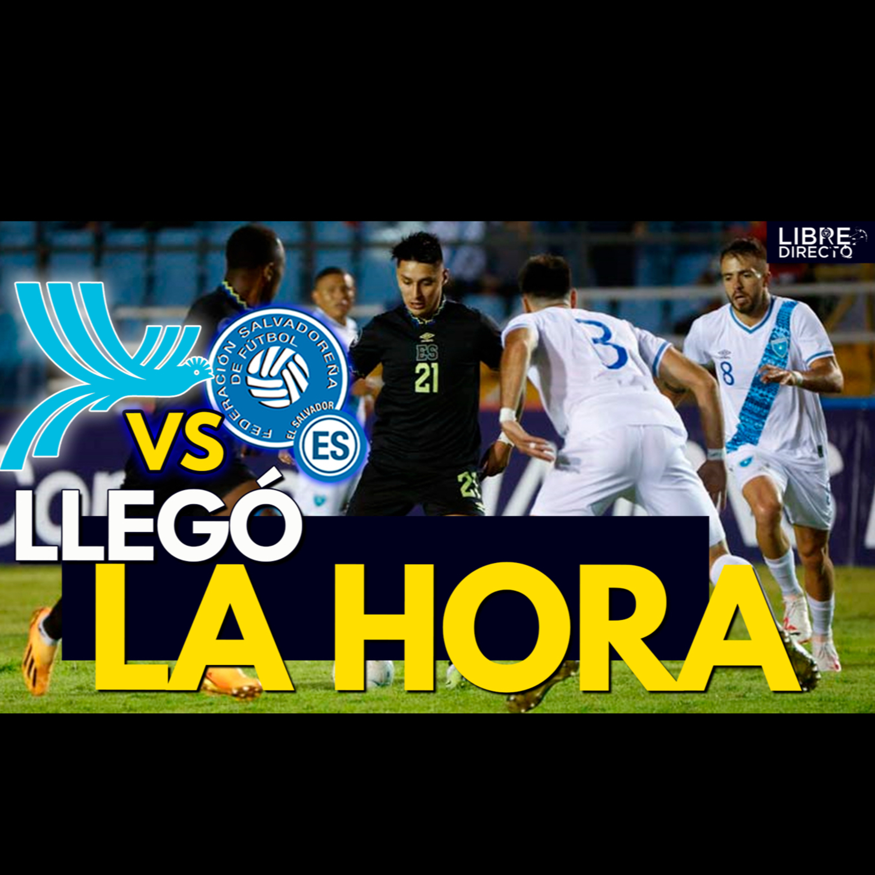 LA PREVIA ELIMINATORIAS CONCACAF | 🇬🇹 Guatemala v El Salvador 🇸🇻 | 🇳🇮Nicaragua v Costa Rica 🇨🇷 y más episode artwork