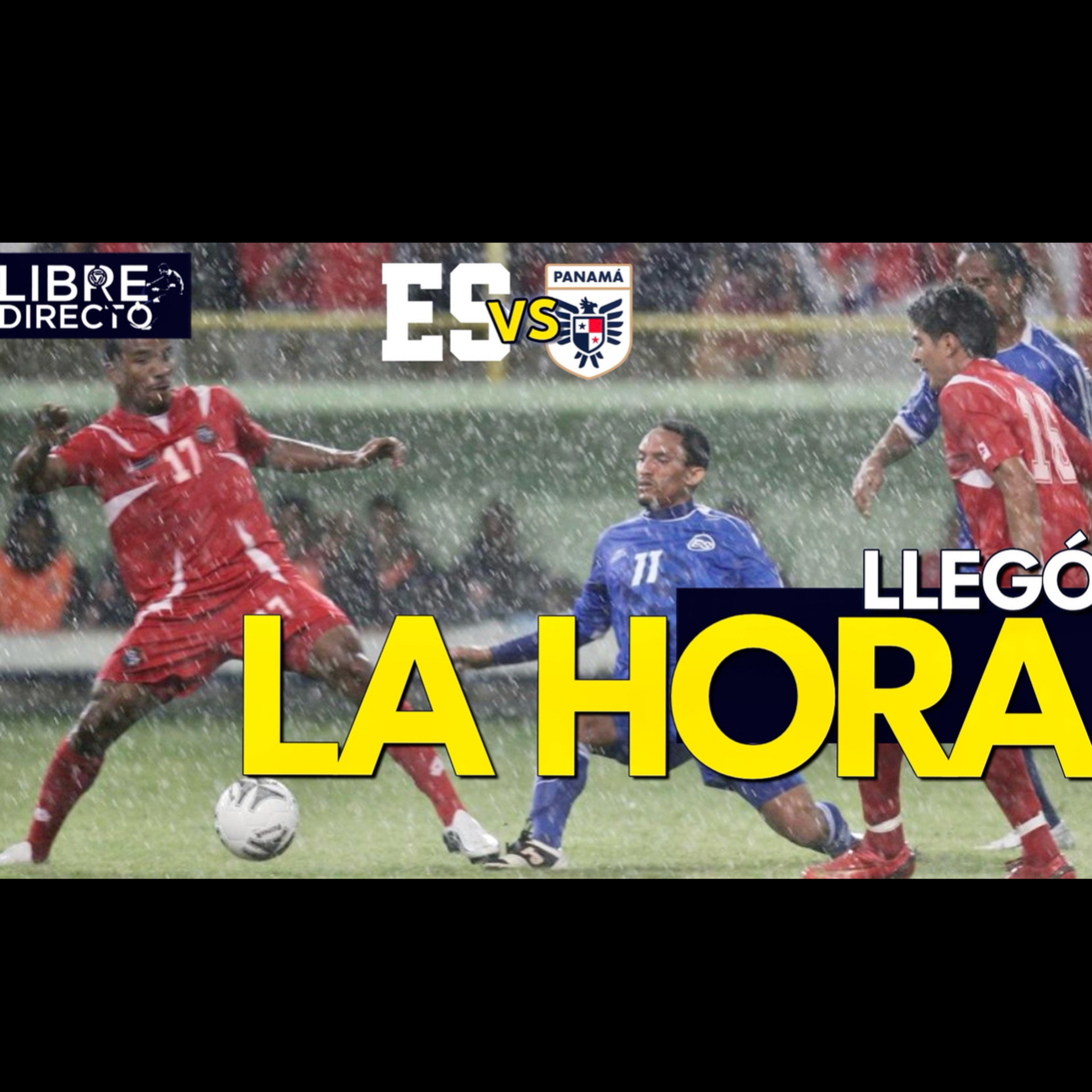 🇸🇻EL SALVADOR 🆚 PANAMÁ🇵🇦 LA HISTORIA contra el PRESENTE | Ticos y Catrachos DAN SUEÑO y Haití LÍDER episode artwork