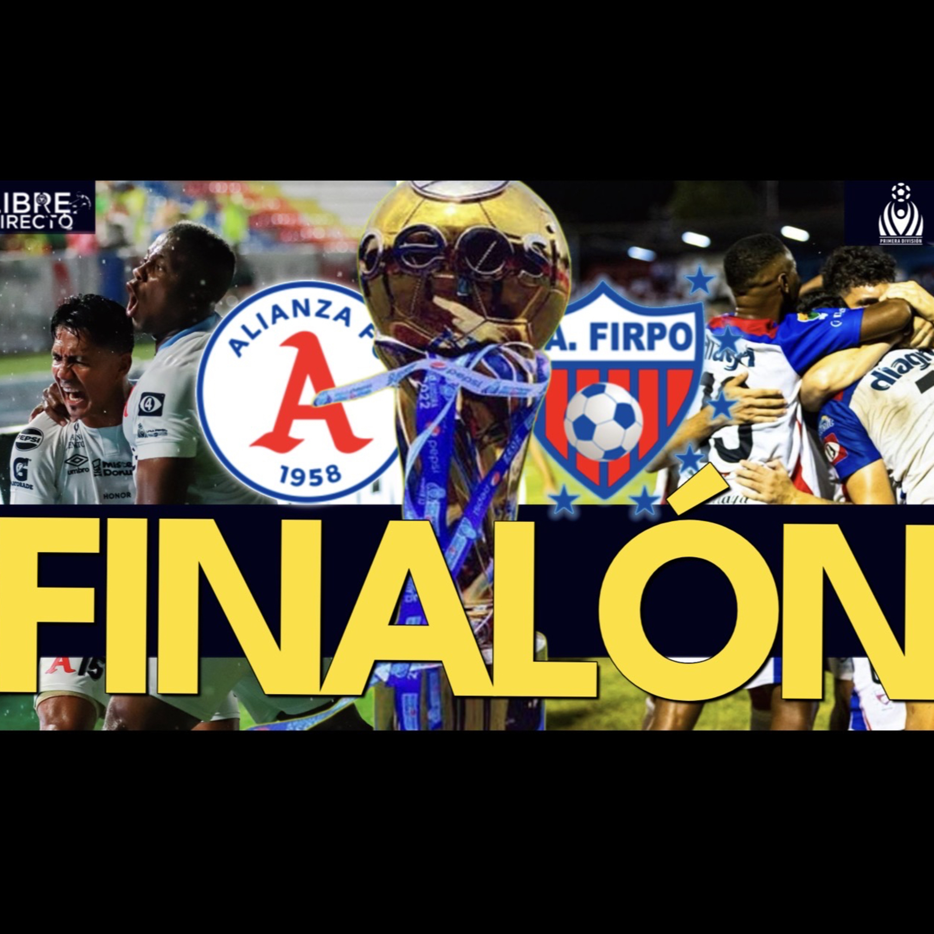 Un ⚪ Alianza ⚪🐘 SOBRADO y un 🔴Firpo 🔵🐃 AGÓNICO se meten juntos a la final ¡24 AÑOS DESPUÉS!🔥 episode artwork
