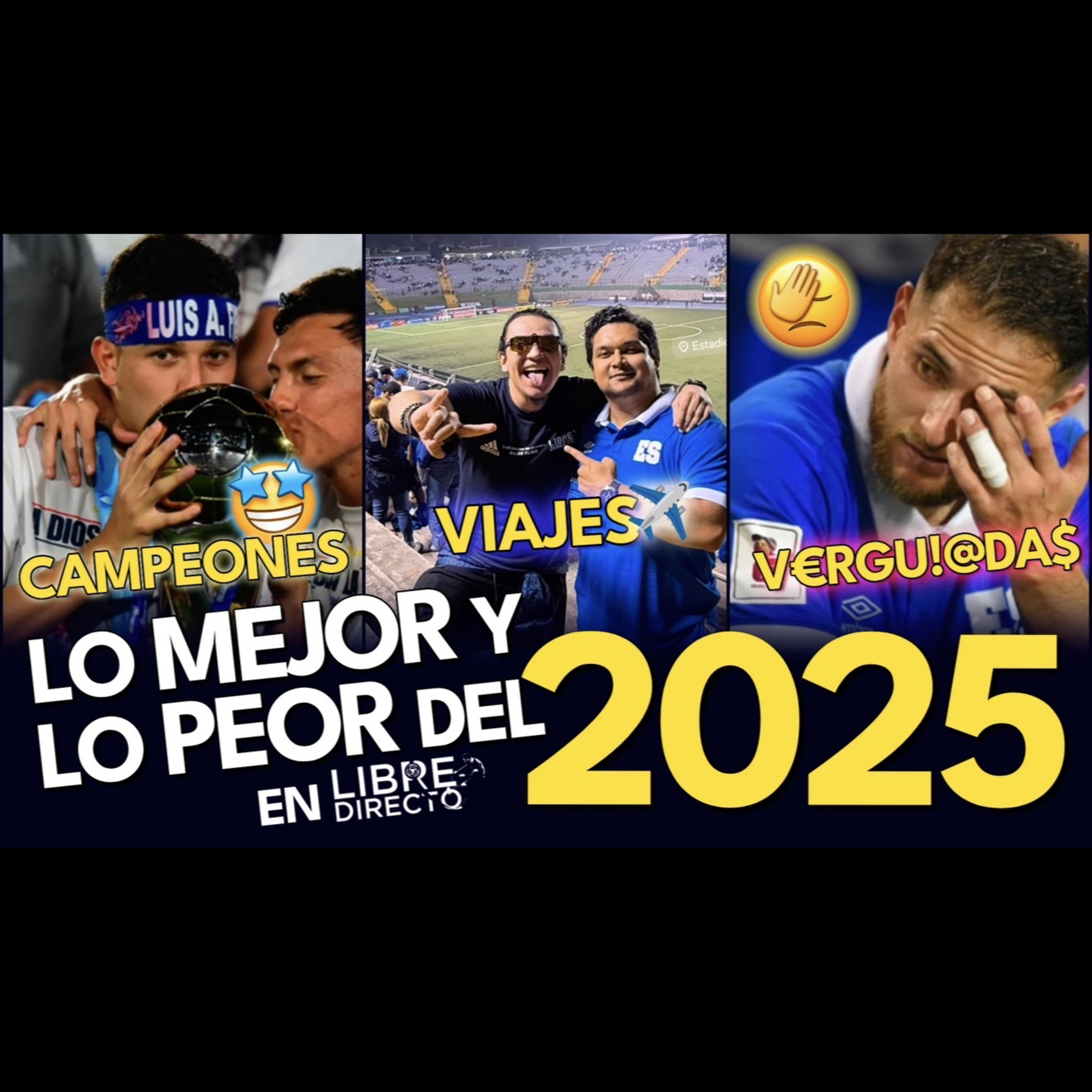 💀Autopsia del fútbol salvadoreño y centroamericano AÑO 2025 y 🎆 lista de deseos/utopías 2026 🥺 episode artwork
