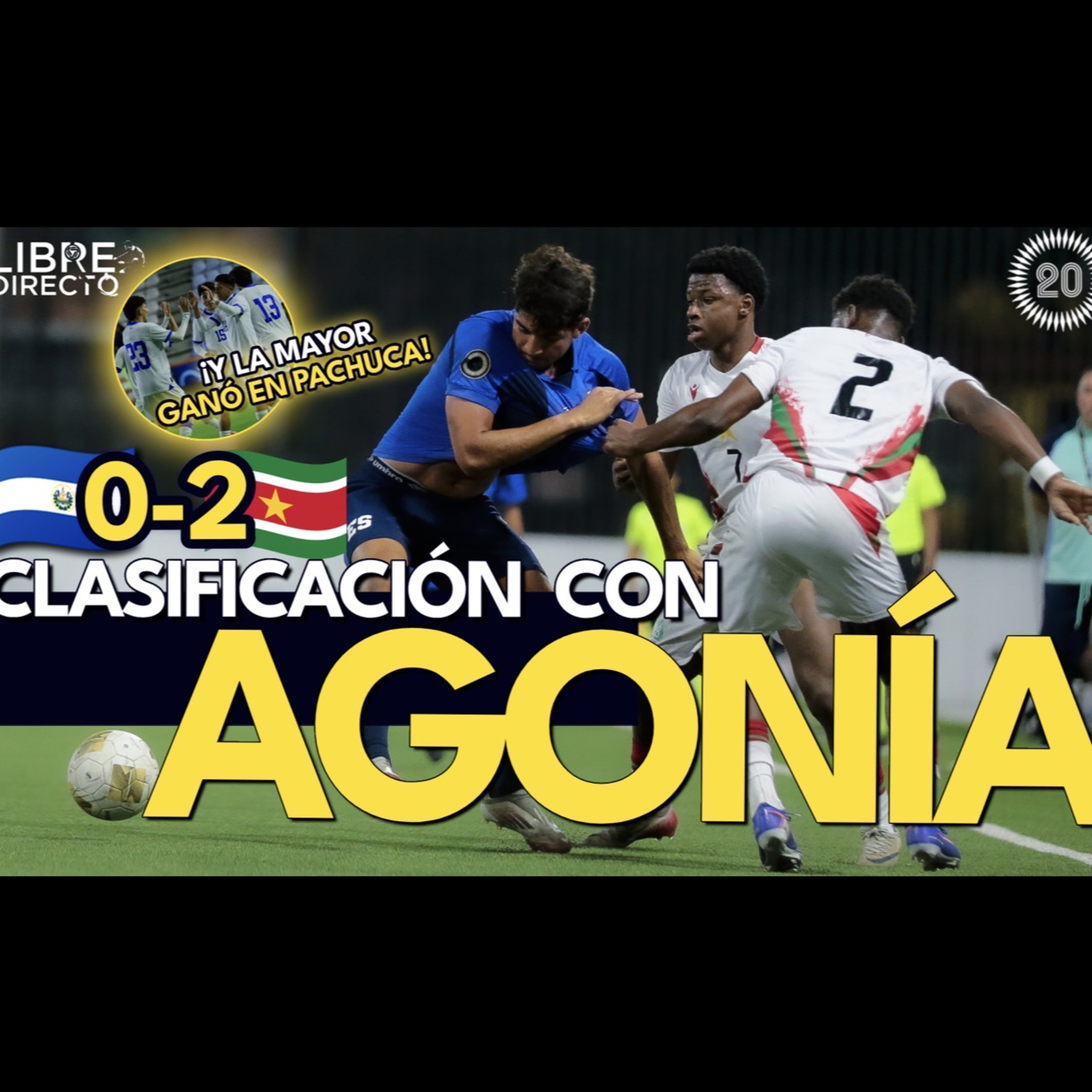 🇸🇻 ¡LA SELECTA SUB 20 CLASIFICA AL PREMUNDIAL y nos da una diminuta revancha ante Surinam! 🇸🇷 episode artwork