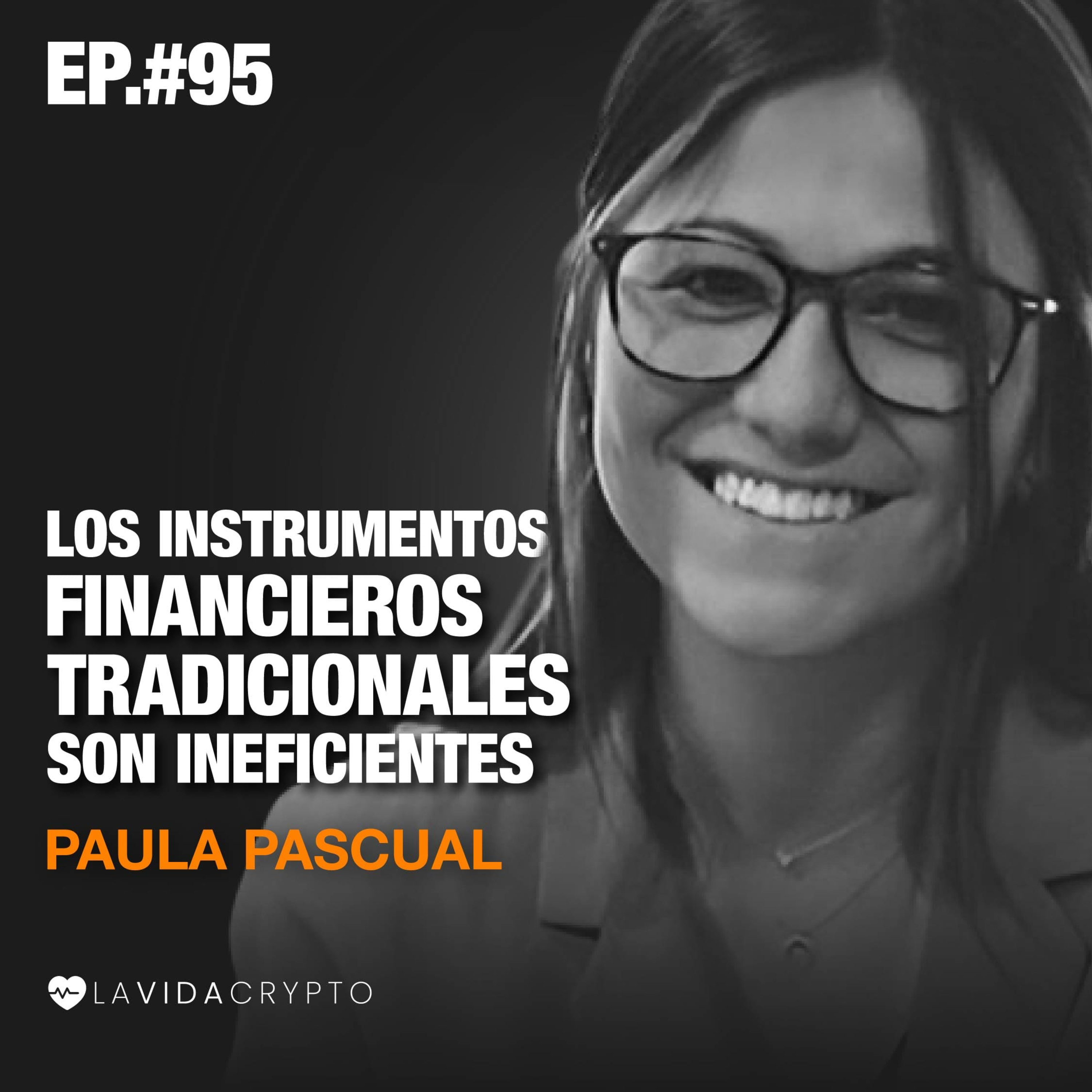 Del Área Crypto del Banco Santander a Gestionar sus propios Mega-Eventos - Paula Pascual | Ep.95