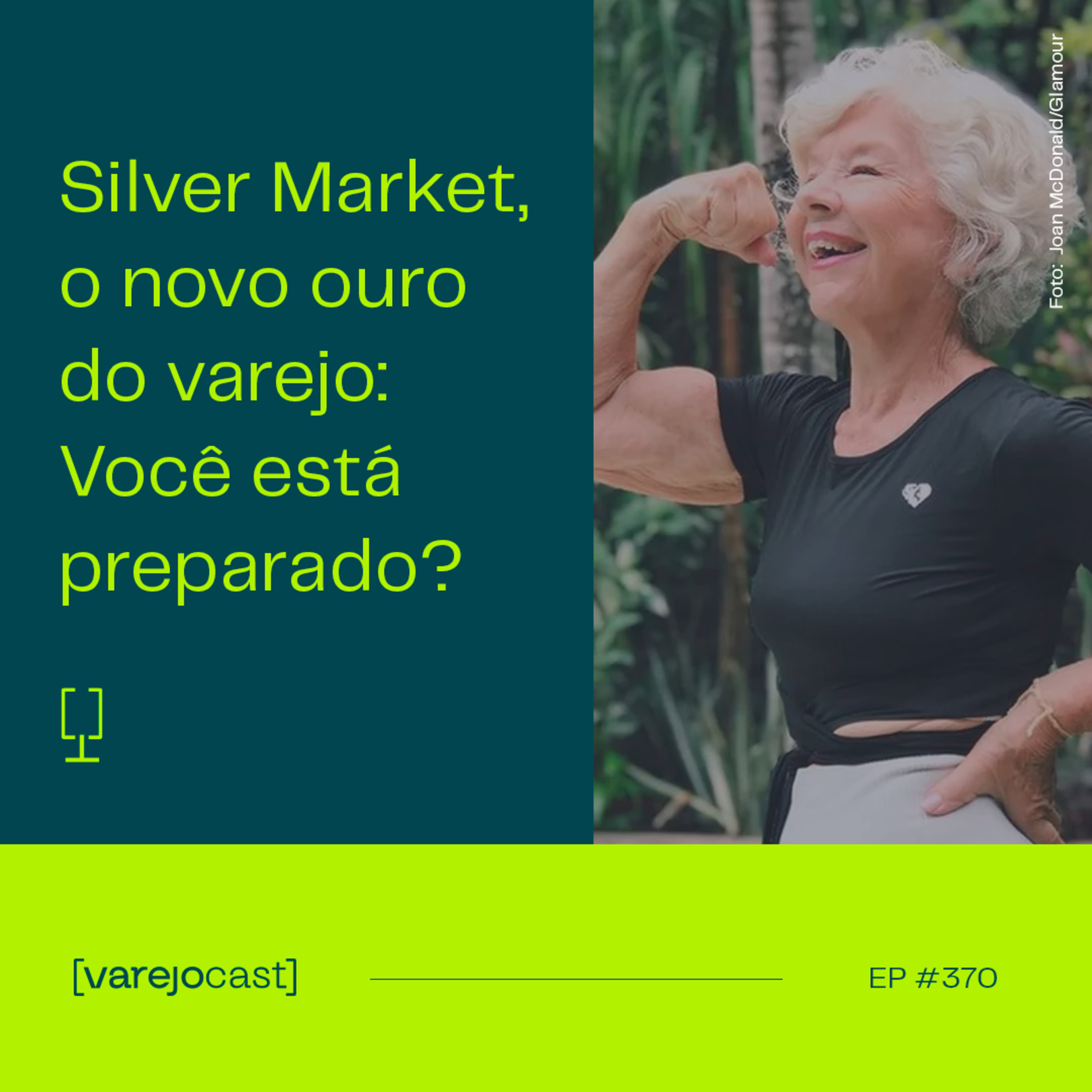 Silver Market, o novo ouro do varejo: você está preparado? [varejocast] 370 episode artwork