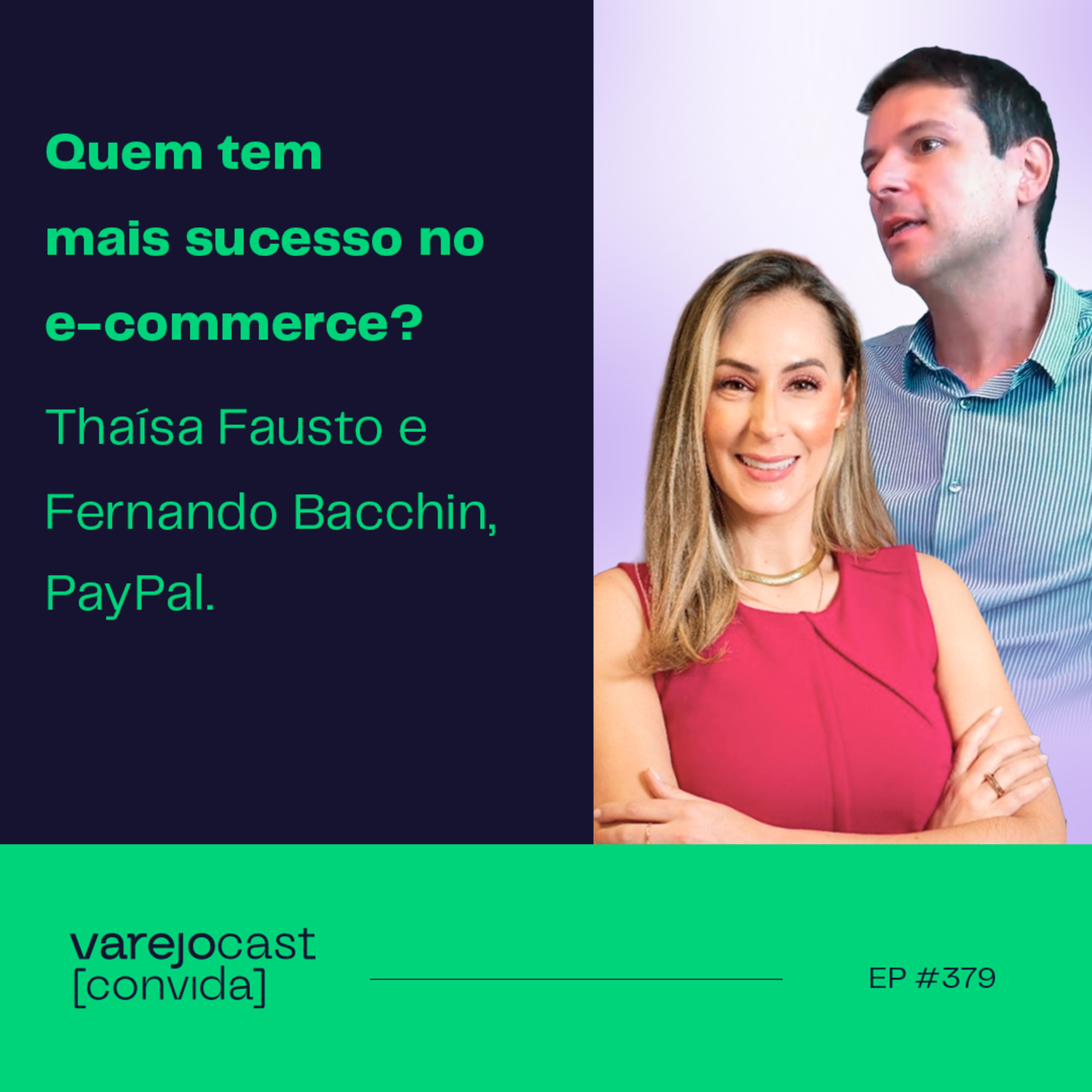 Quem tem mais sucesso no e-commerce? [convida] PayPal | EP 379 episode artwork