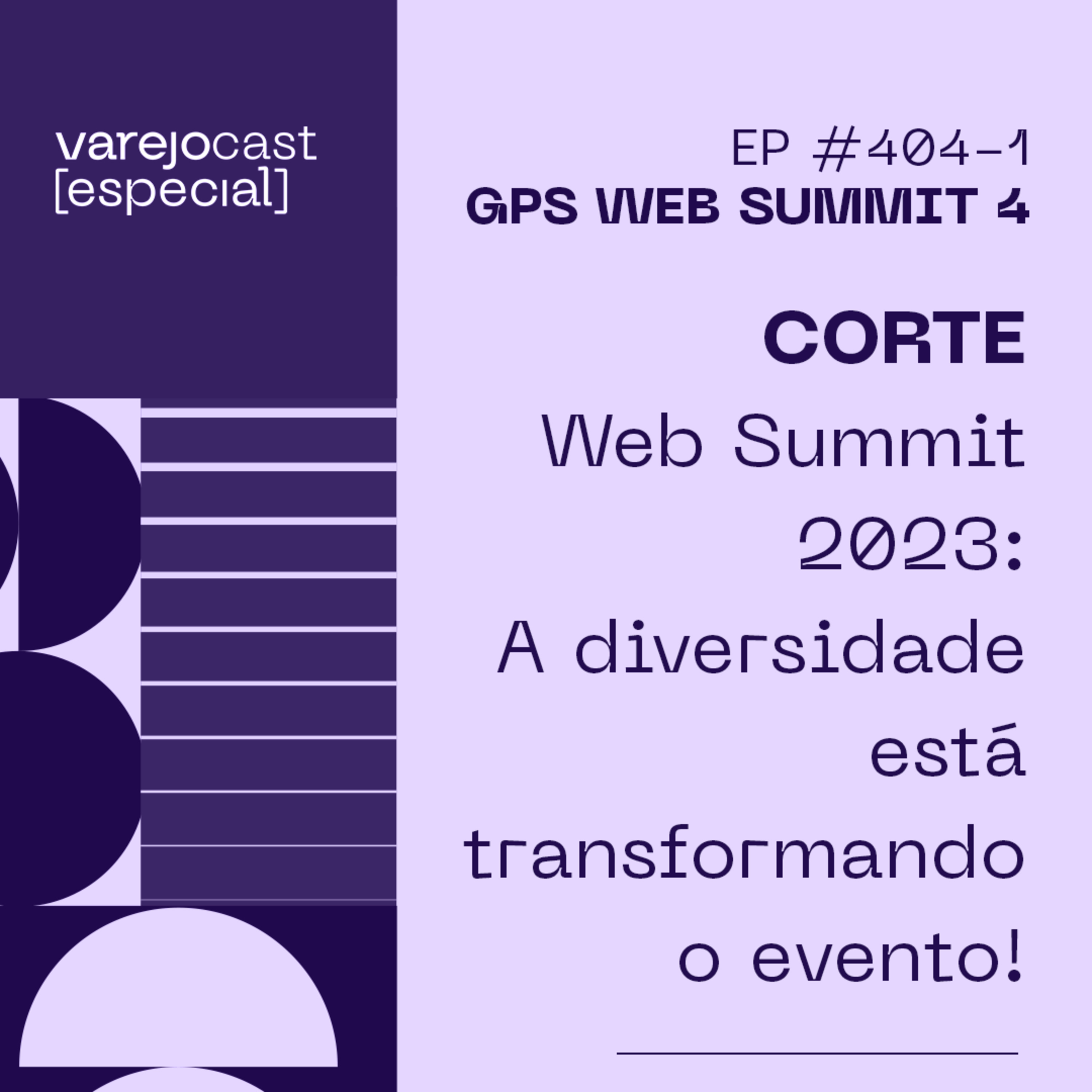 Web Summit 2023: A diversidade está transformando o evento! episode artwork