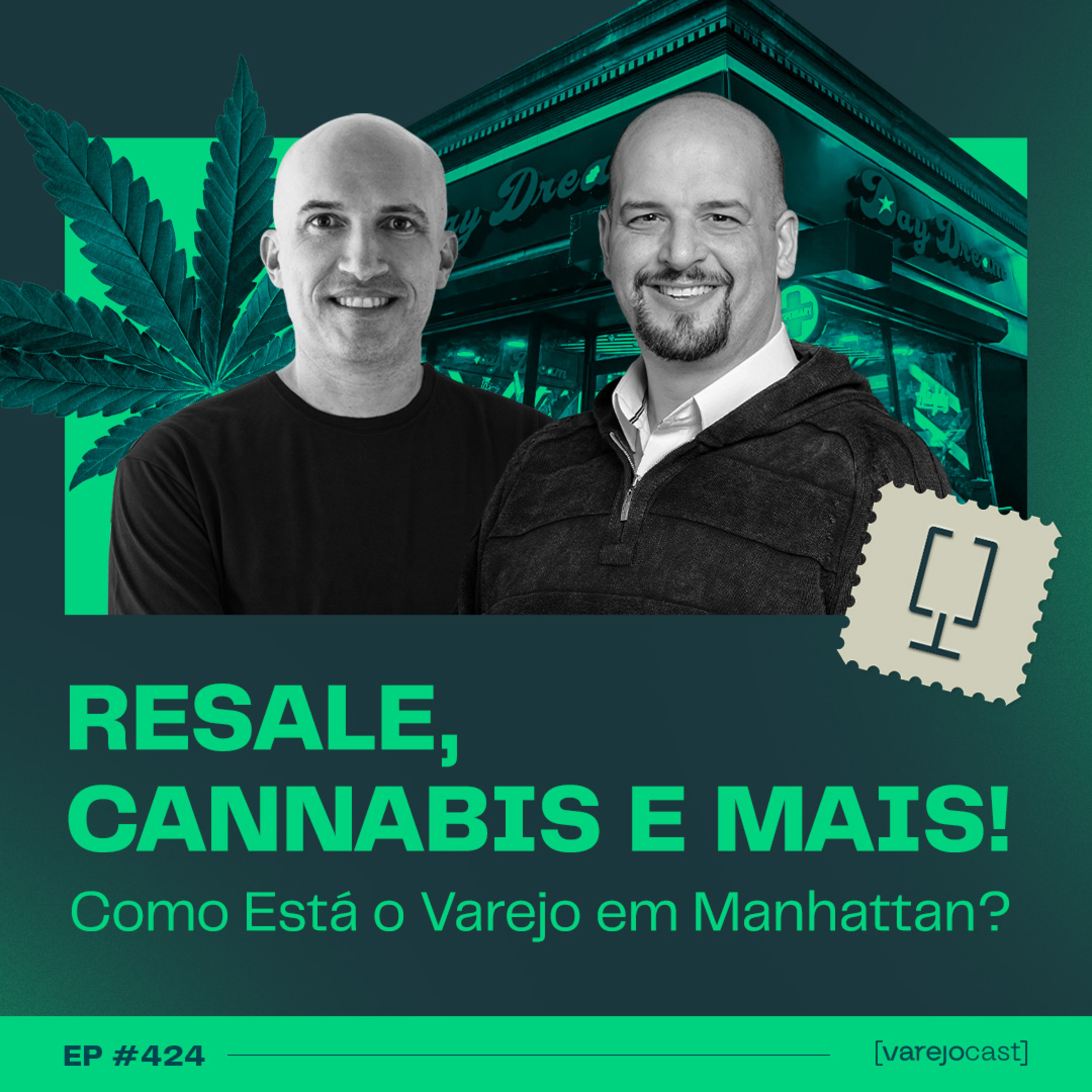 ReSale, Cannabis e Mais! Como Está o Varejo em Manhattan? [varejocast] #424 episode artwork