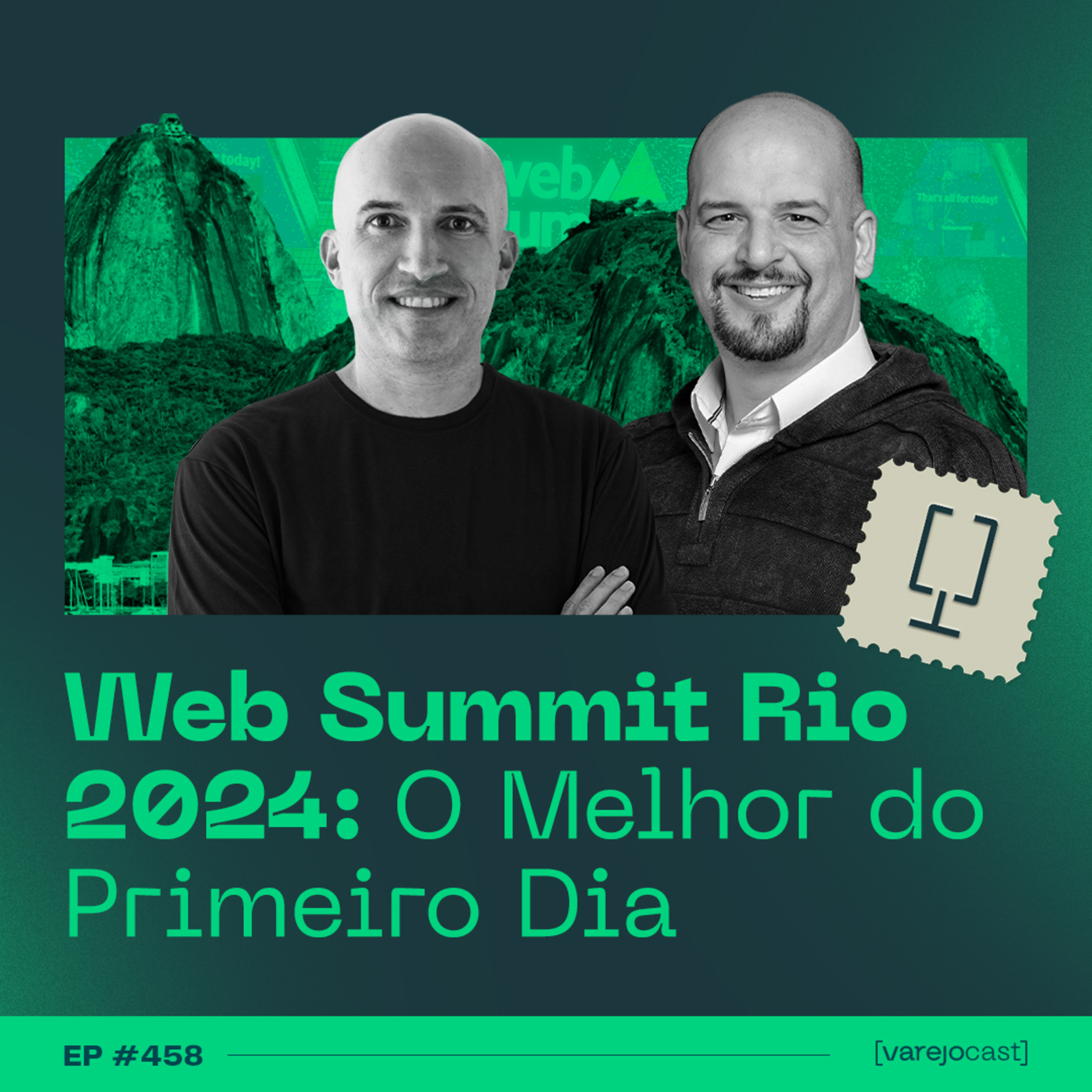 Web Summit Rio 2024: O Melhor do Primeiro Dia [varejocast] #458 episode artwork