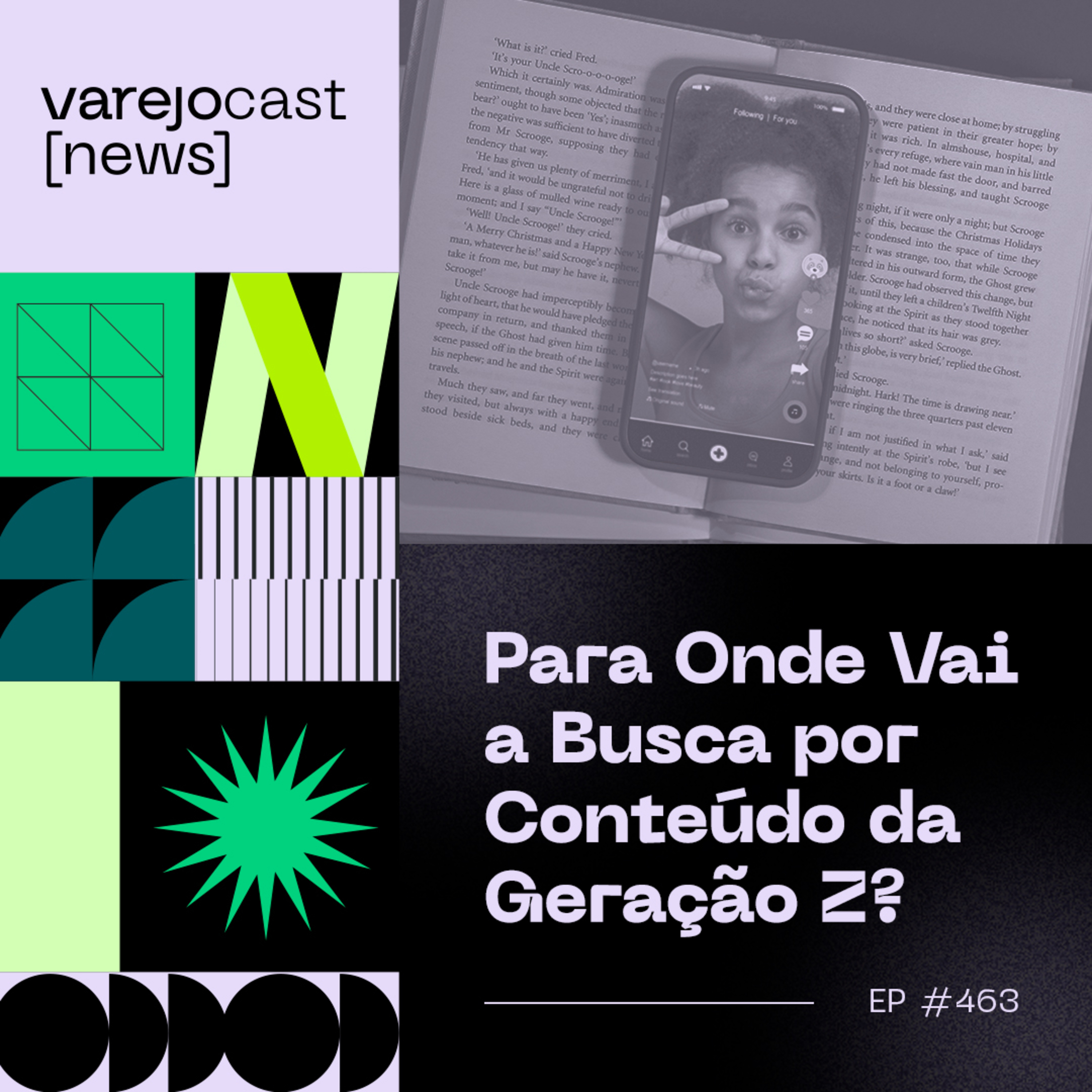 Para Onde Vai a Busca por Conteúdo da Geração Z? [varejocast] NEWS #463 episode artwork