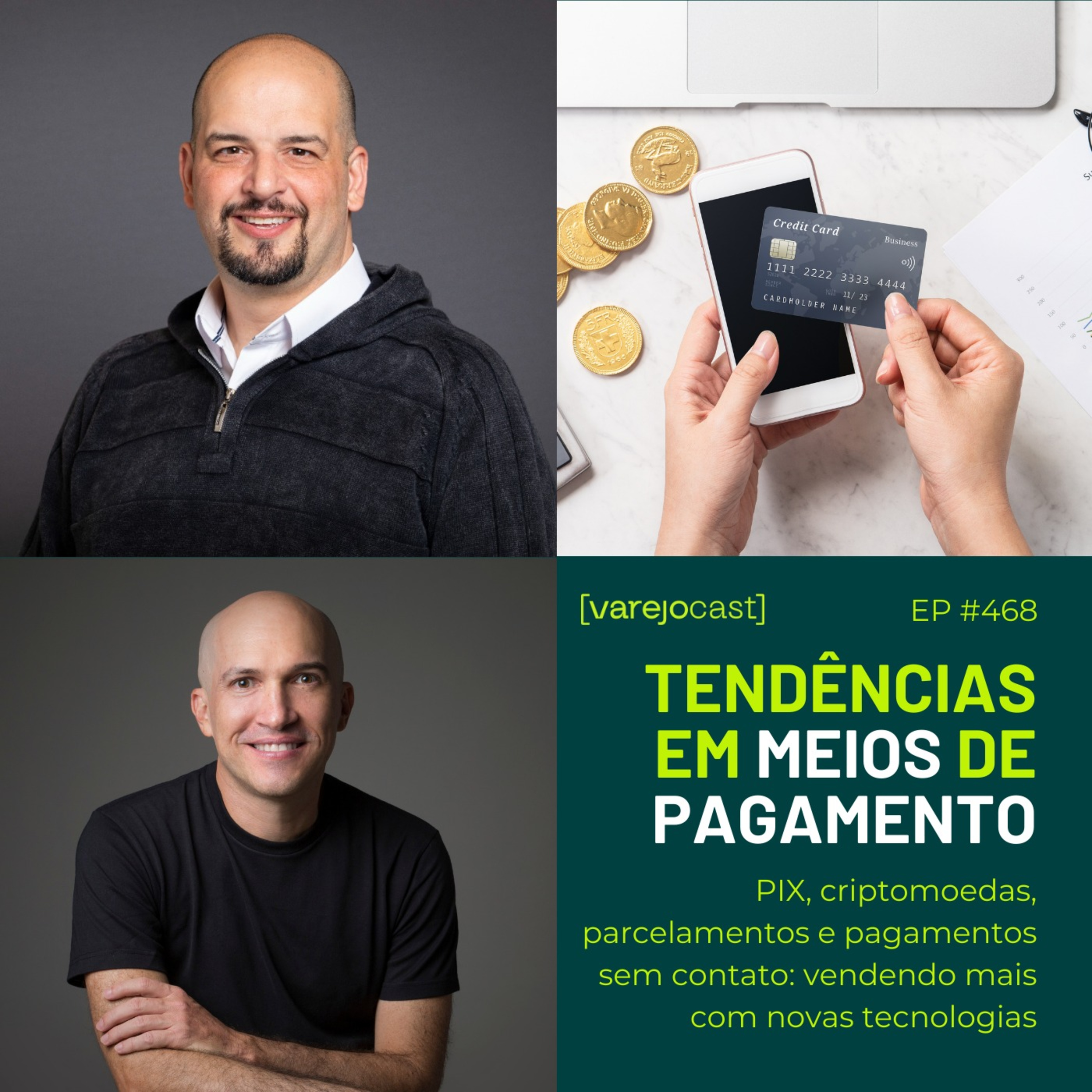 Tendências em Meios de Pagamento [varejocast] tendências&pendências #468 episode artwork