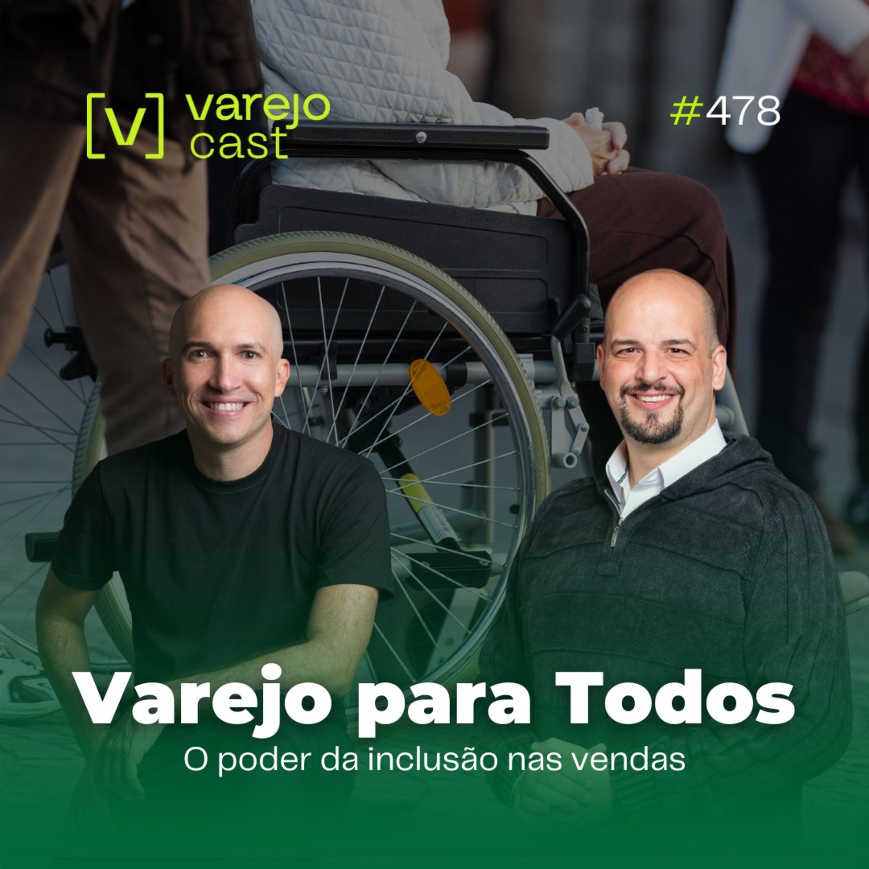 Varejo para todos: o poder da inclusão [varejocast] t&p #478 episode artwork