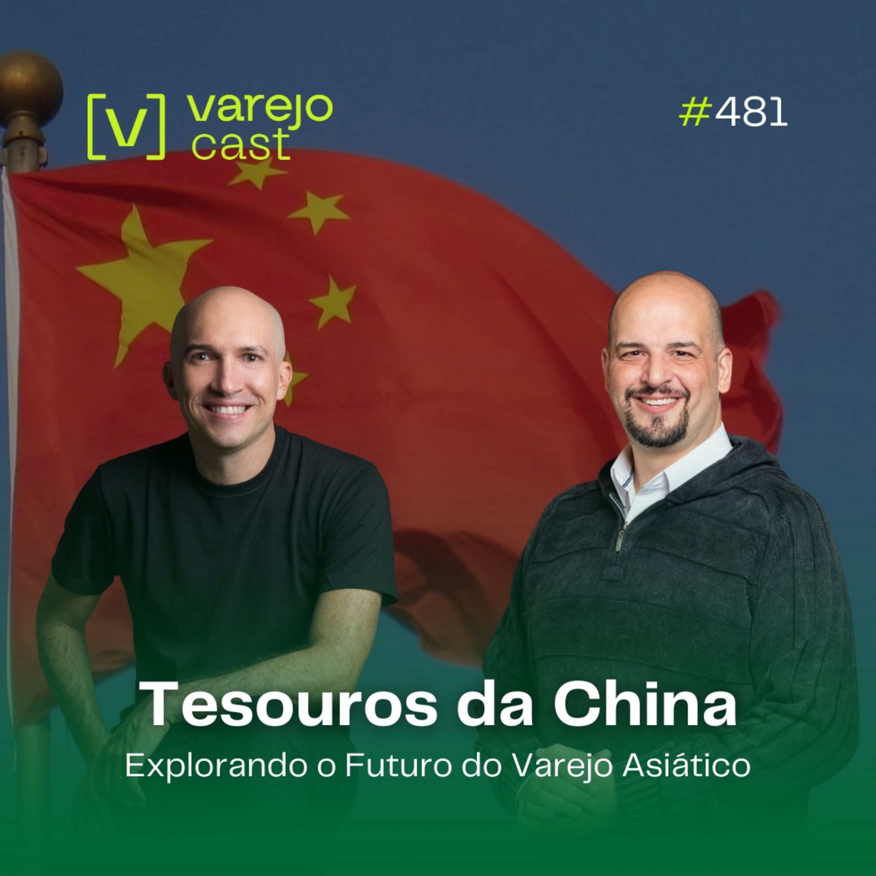 Tesouros da China: Explorando o Futuro do Varejo Asiático [varejocast] Tendências & Pendências #481 episode artwork