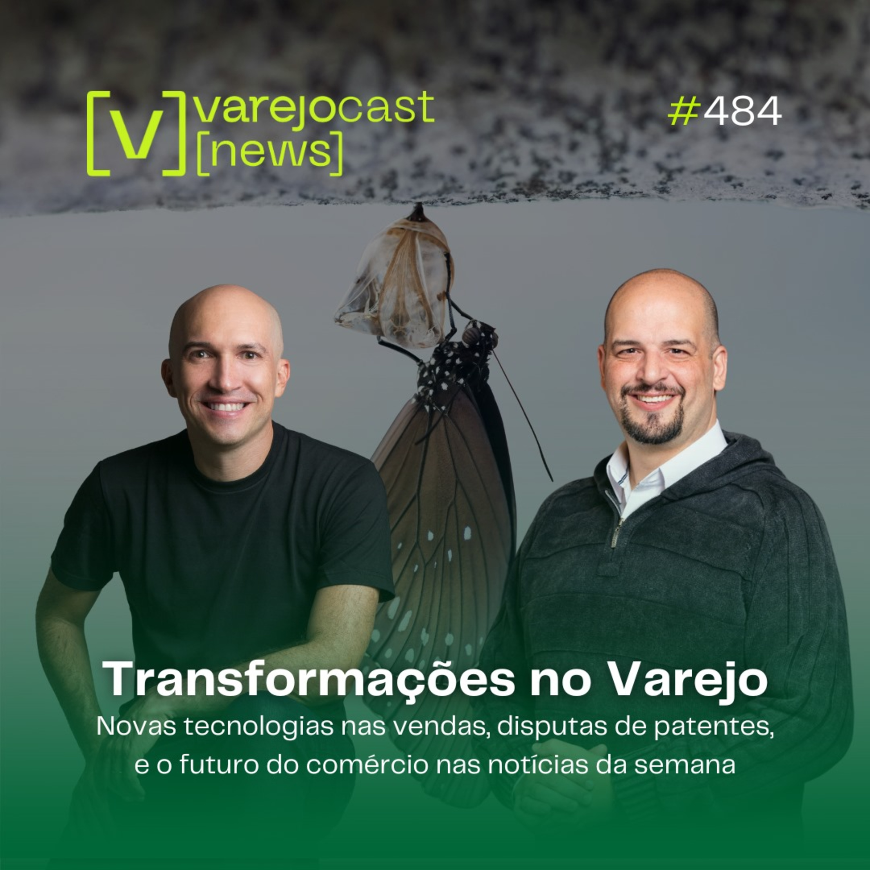 Transformações no Varejo [varejocast] news #484 episode artwork