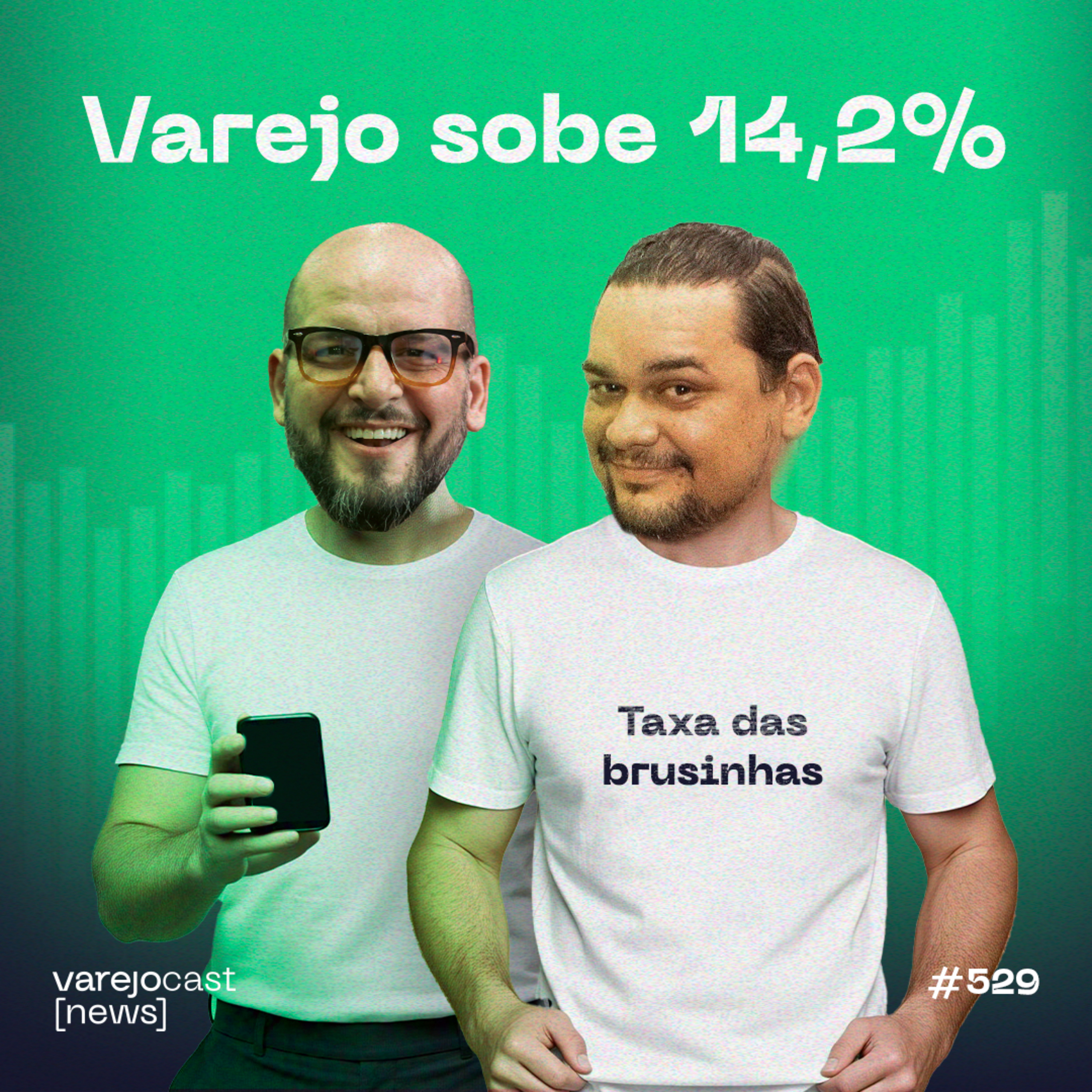 Varejo sobe 14,2%, pix surpresa e outras notícias no [varejocast] News #529 episode artwork