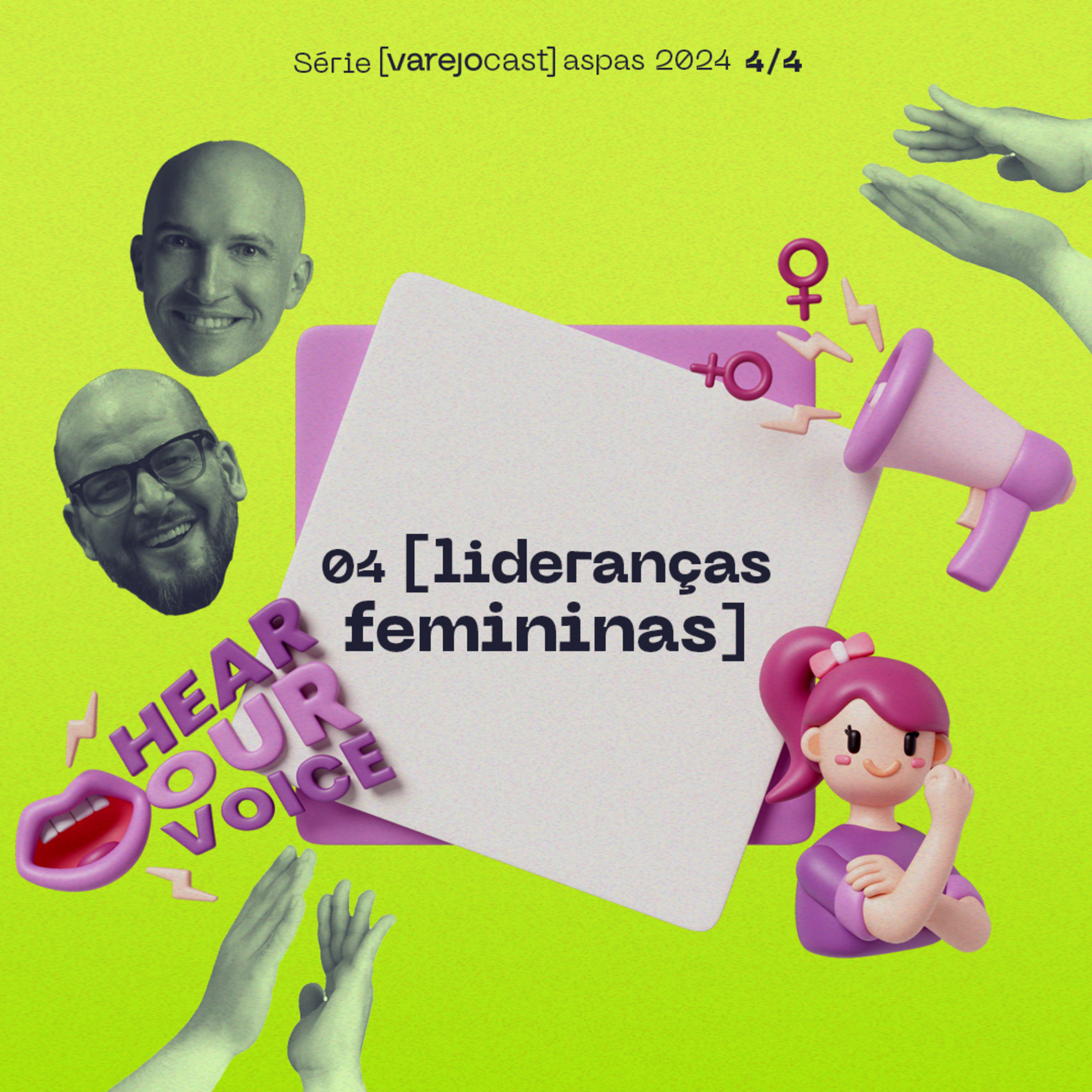 04 LIDERANÇAS FEMININAS: Série [varejocast] aspas 2024 EP 534 (4/4) episode artwork
