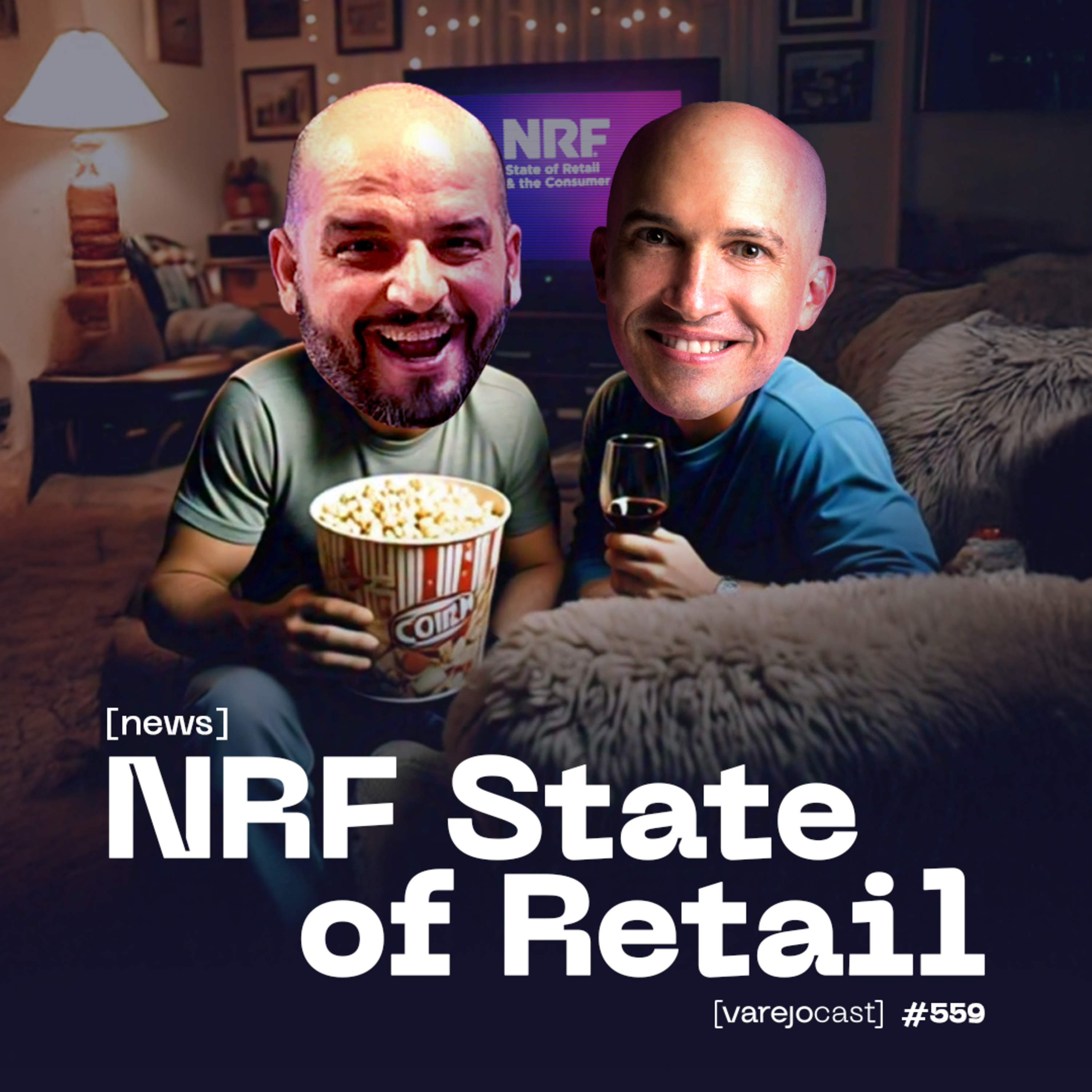 NRF State of Retail: o RADAR do varejo tá nervoso! [varejocast] news #559 episode artwork