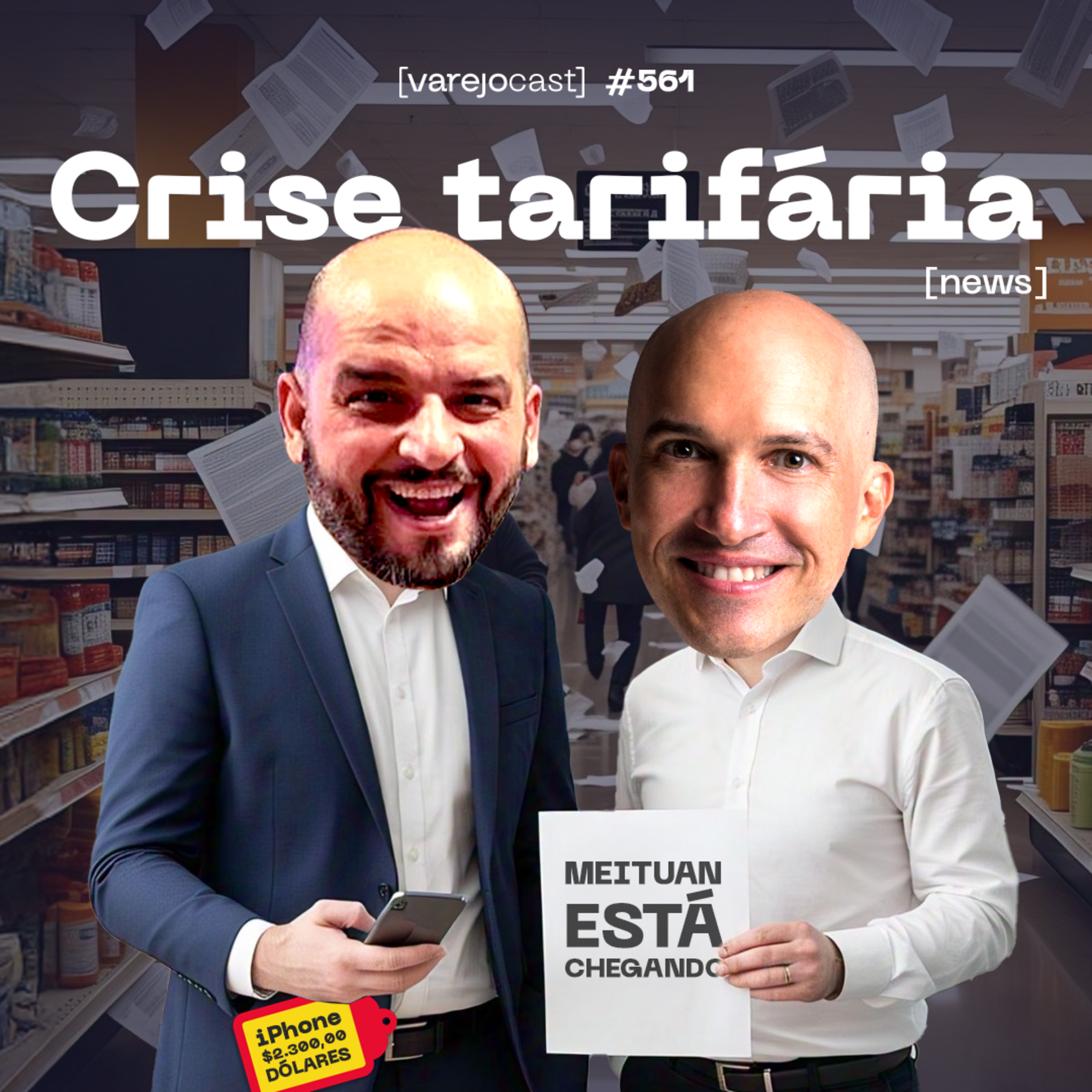 Crise tarifária, TikTok Shop bombando e rival chinês do iFood no Brasil [varejocast] news #561 episode artwork