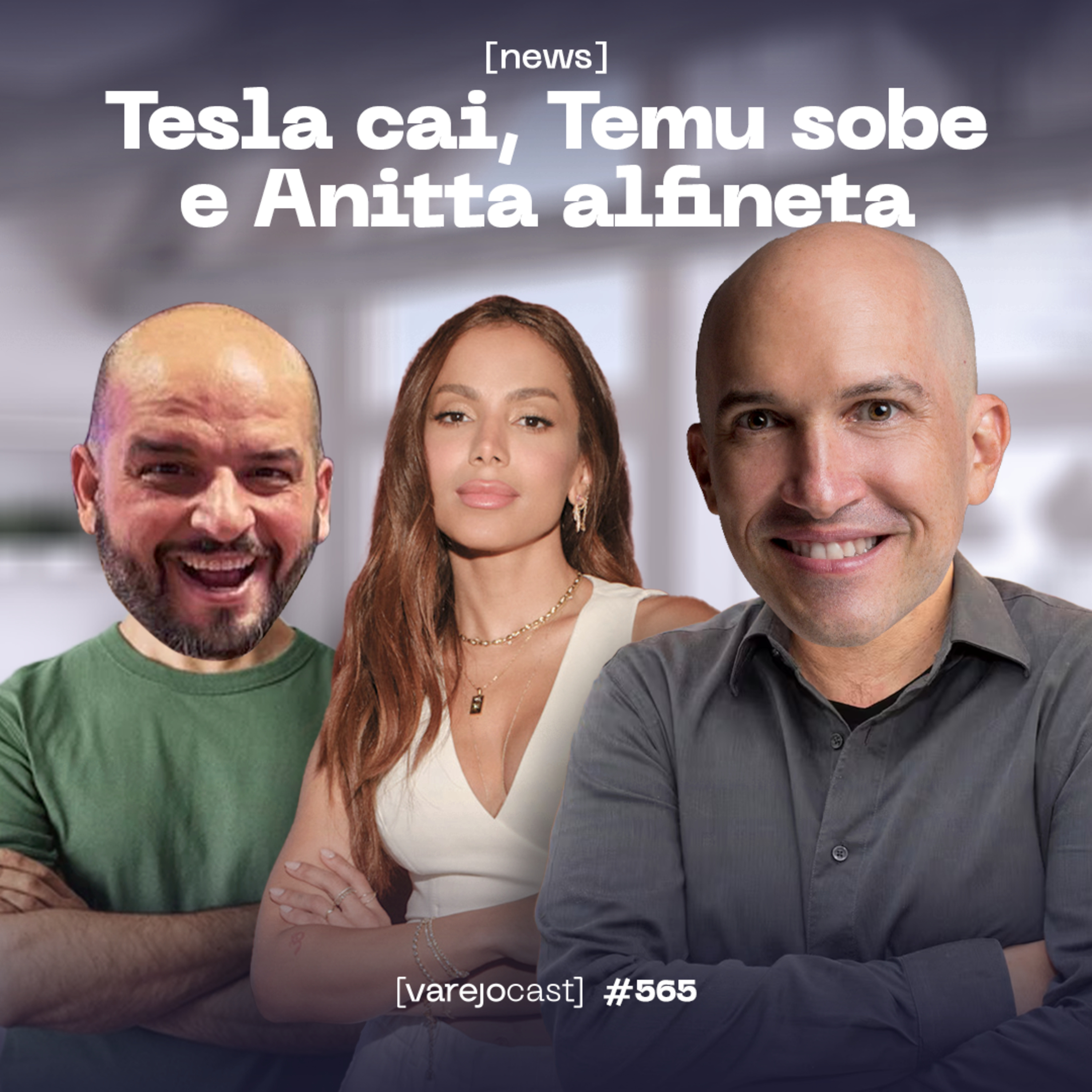 Tesla cai, Temu sobe e Anitta alfineta, no [varejocast] news #565