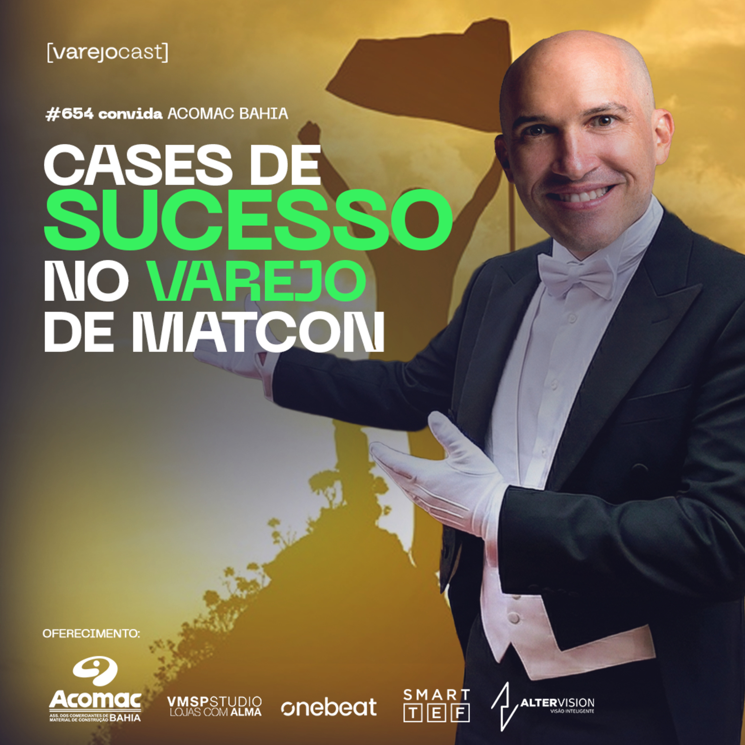 Cases de SUCESSO no varejo de MATCON [varejocast] convida ACOMAC #654