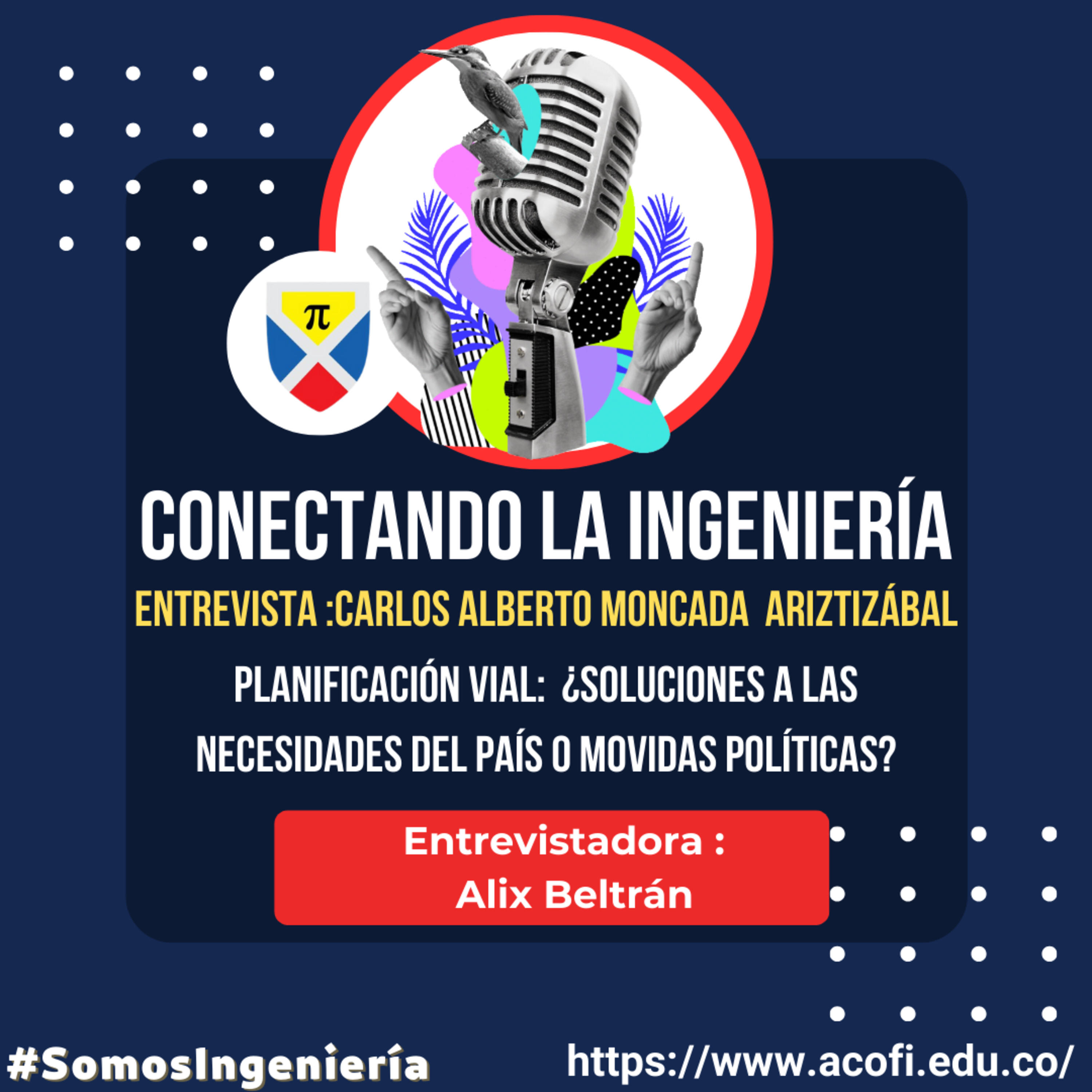 Planificación vial: ¿soluciones a las necesidades del país o movidas políticas? episode artwork