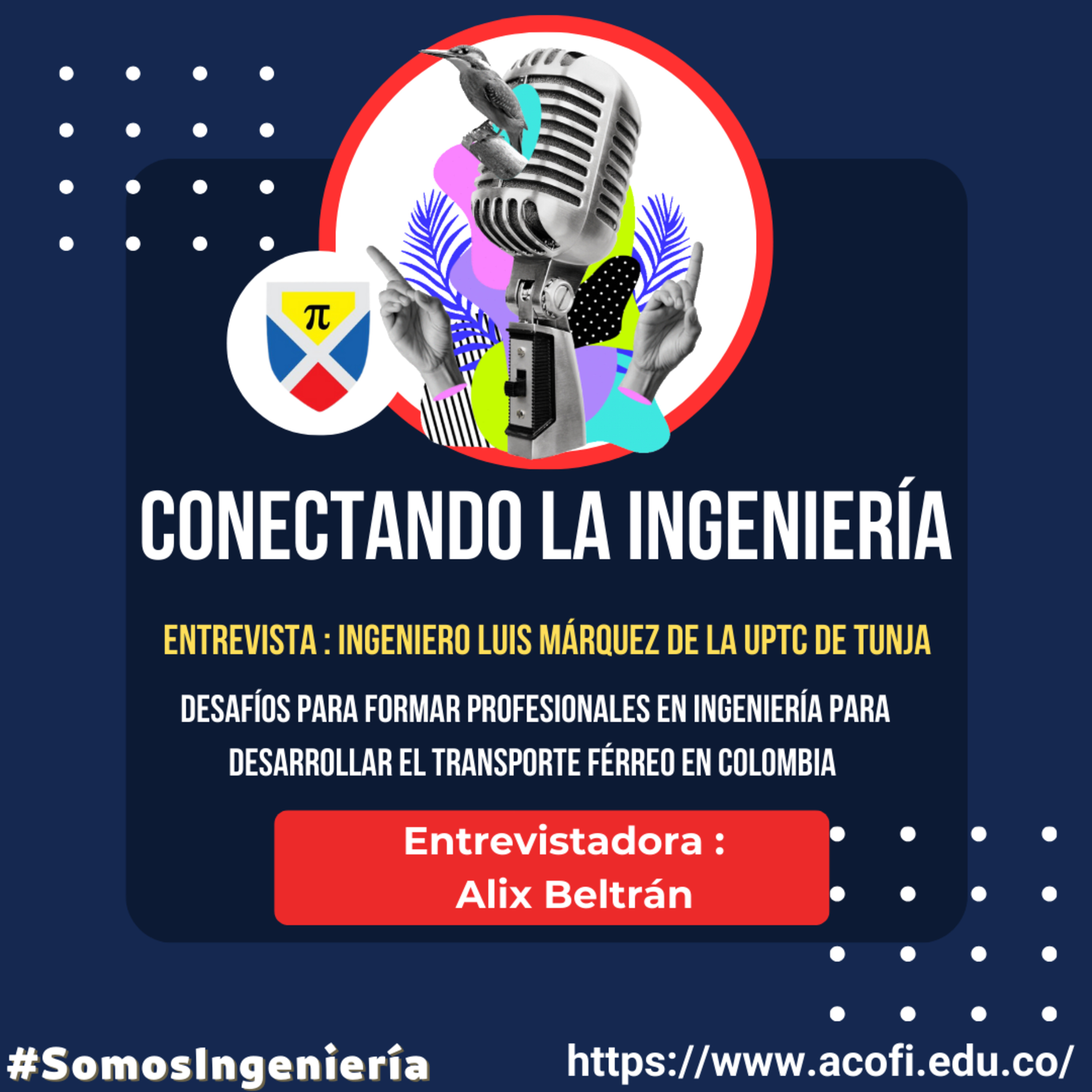 Desafíos para formar profesionales en ingeniería para desarrollar el transporte férreo en Colombia episode artwork
