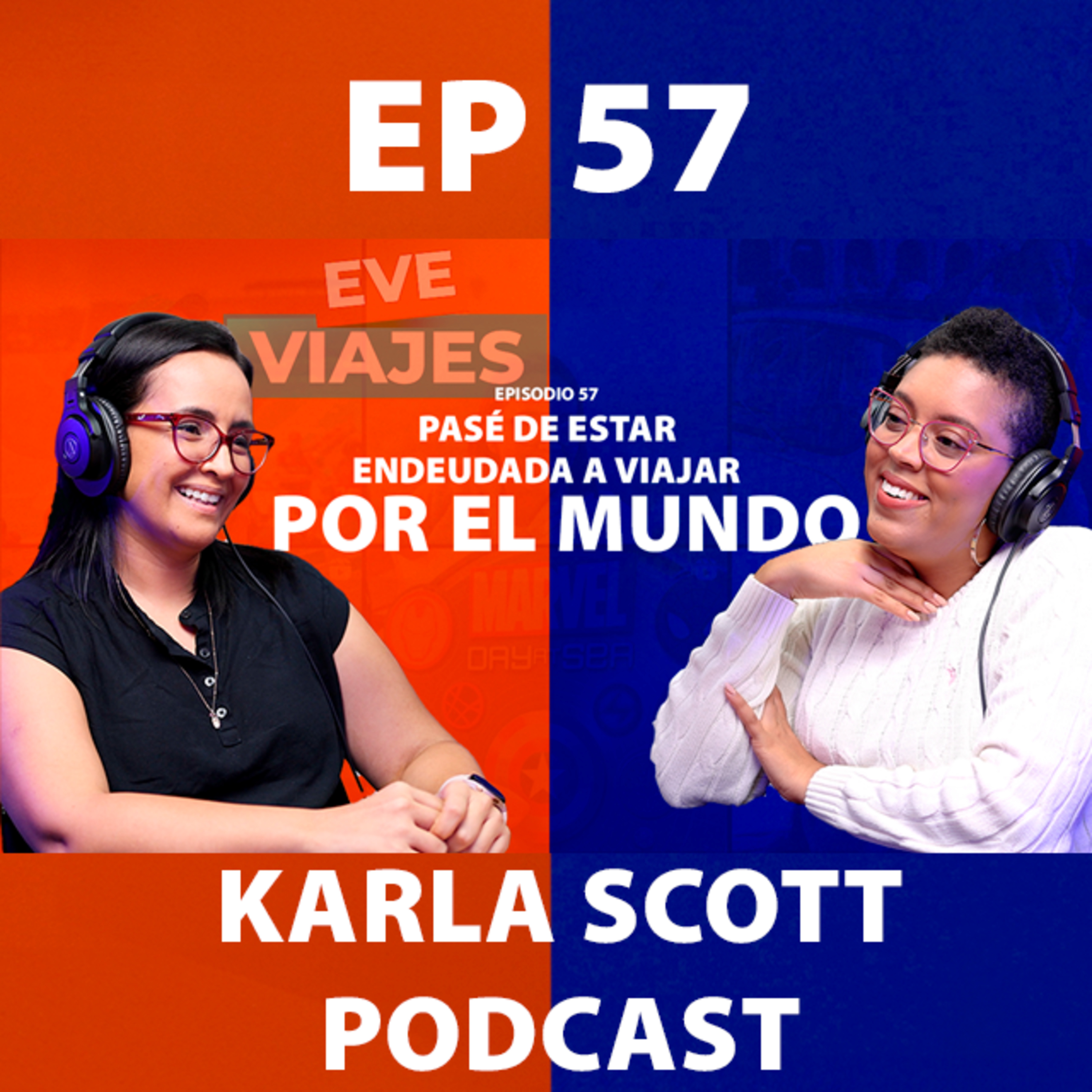 Ep 57 - Evelyn Sanchez: "Si viaja a Europa no recomiendo hacer circuito"