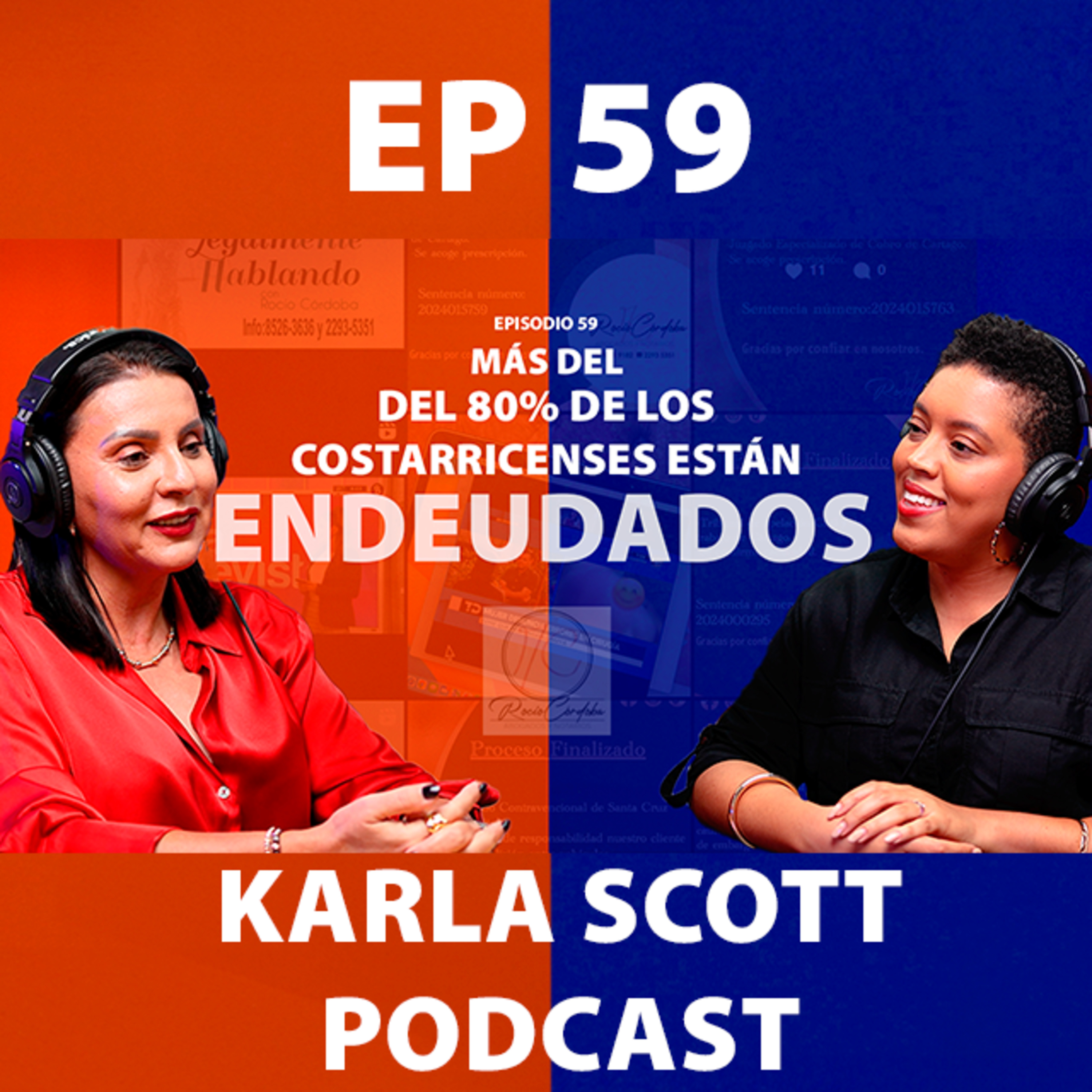 Ep 59 - Licda. Rocío Córdoba: "Pague de una manera inteligente y no le de gusto al banco"