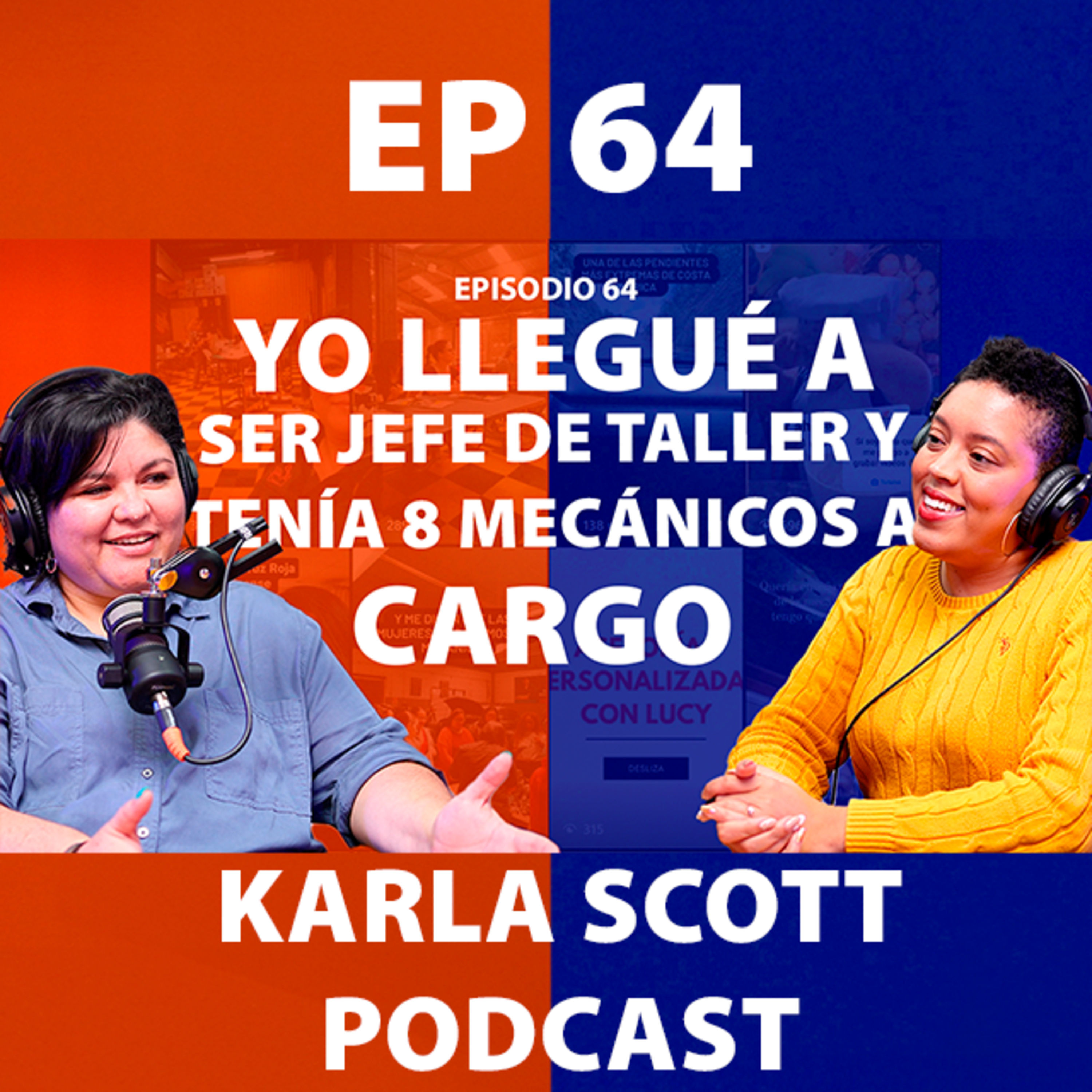 Ep 64 - "Yo tenía que aprender a quitarme un mae de encima" Con Lucy la Mecánica