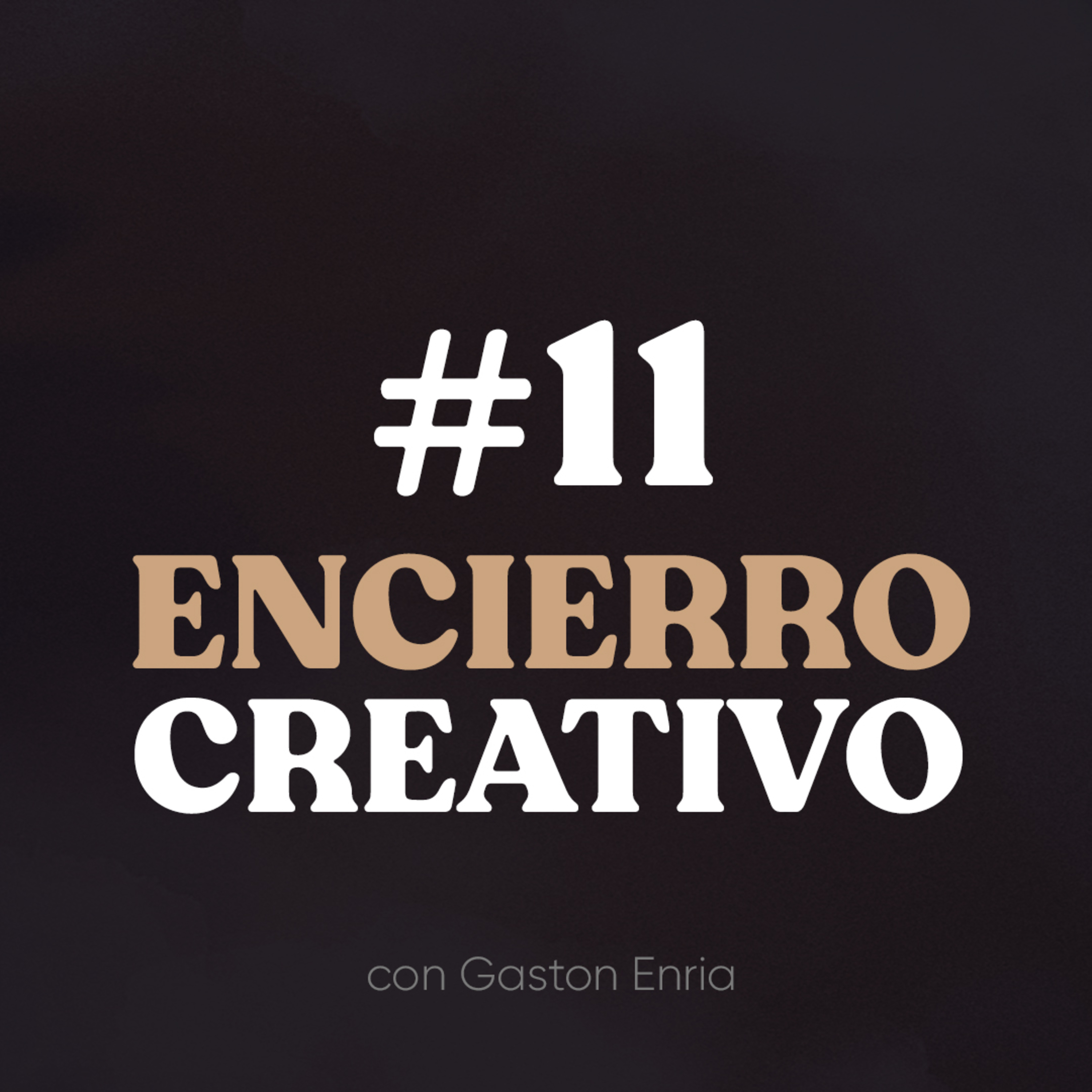 #11 Encierros Creativos (Técnica para Potenciar tu Creatividad)