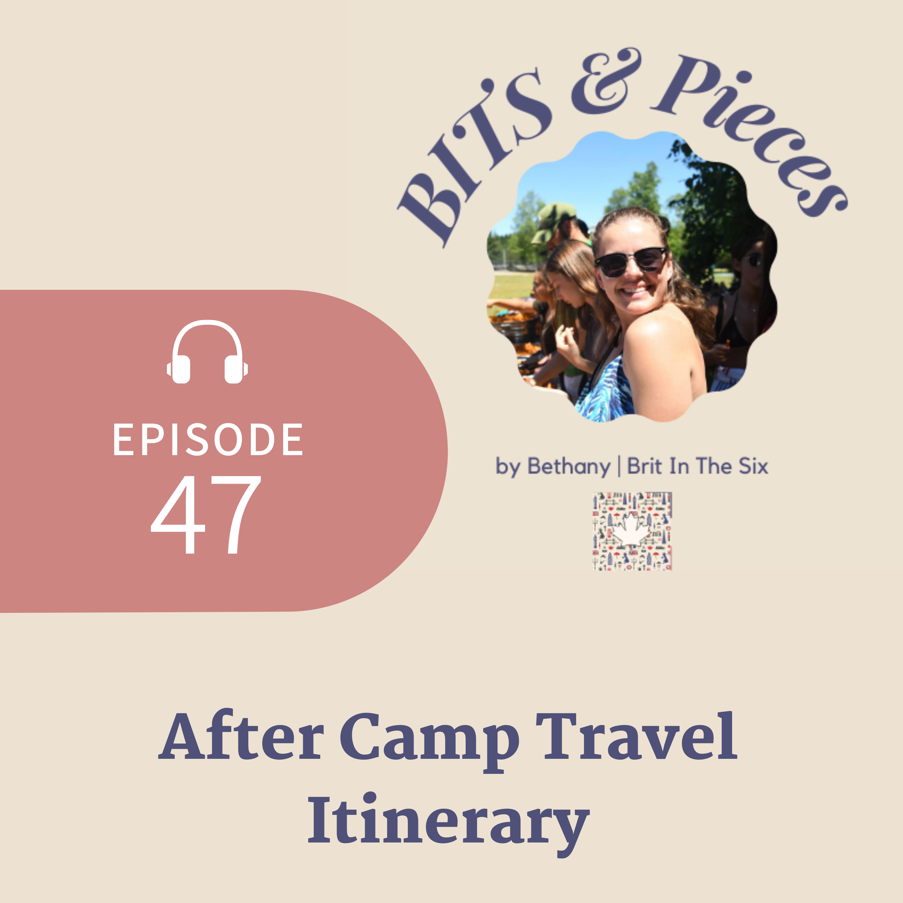 BITS and Pieces: For The Summer Camp Newbie