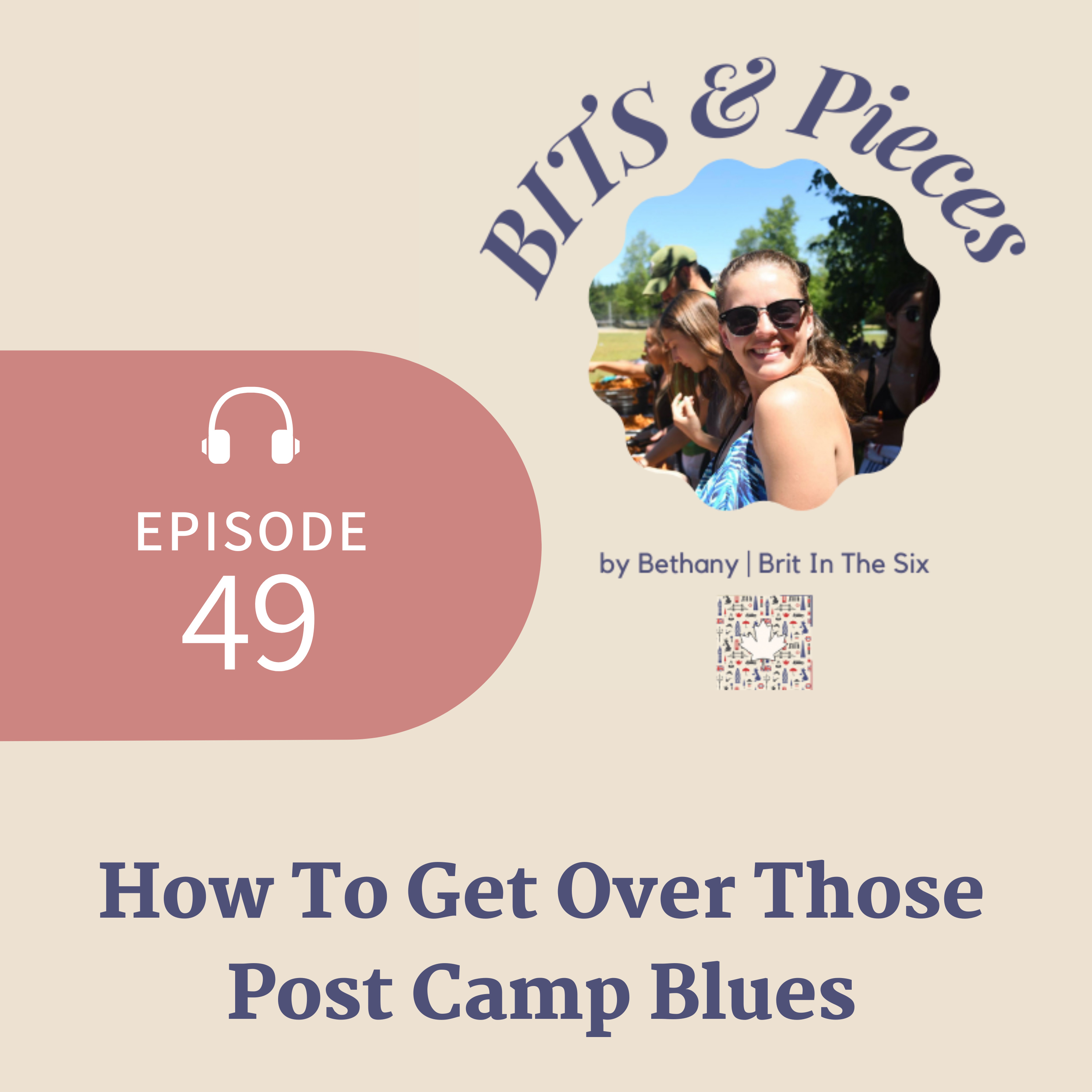 BITS and Pieces: For The Summer Camp Newbie