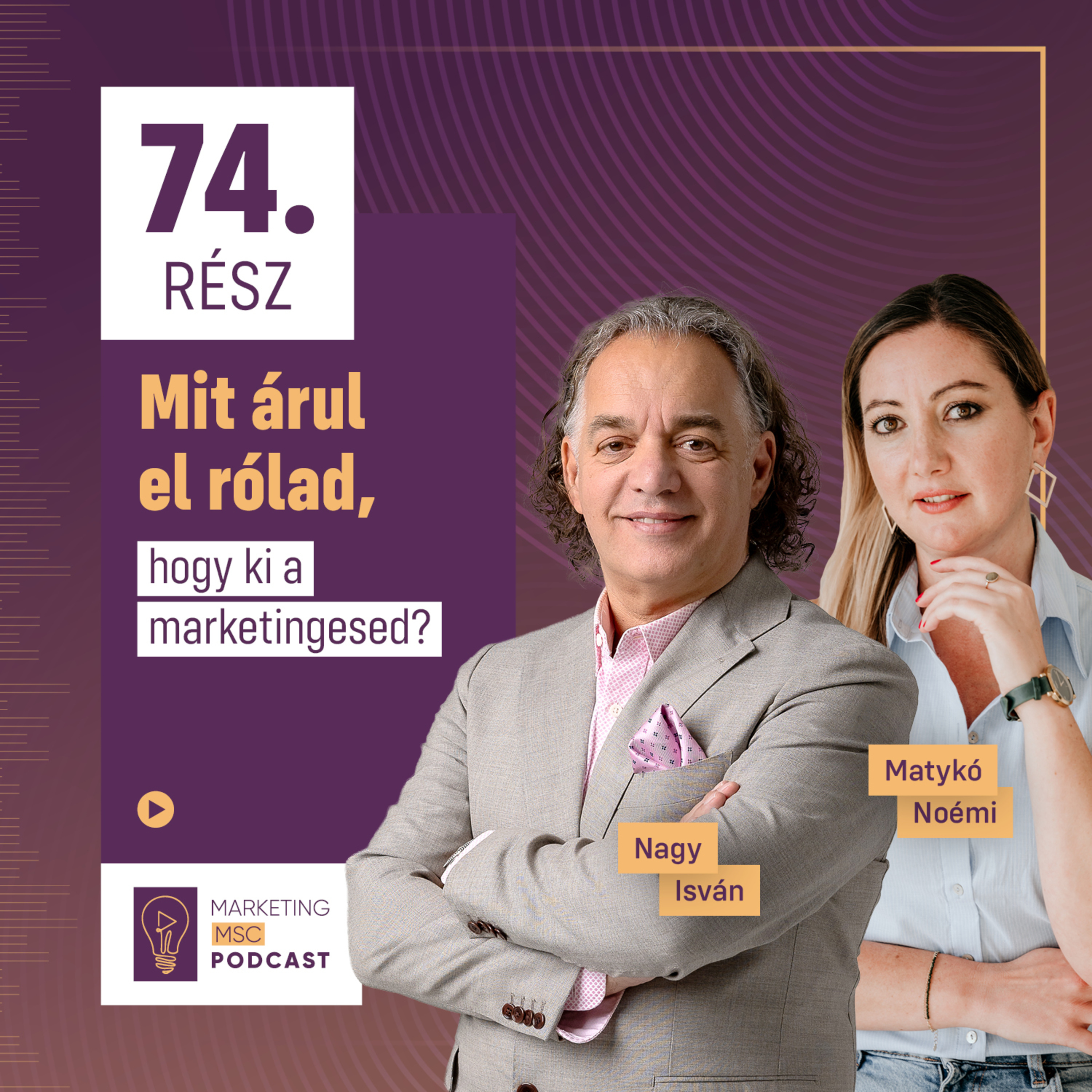 #74 Mit árul el rólad, hogy ki a marketingesed? episode artwork