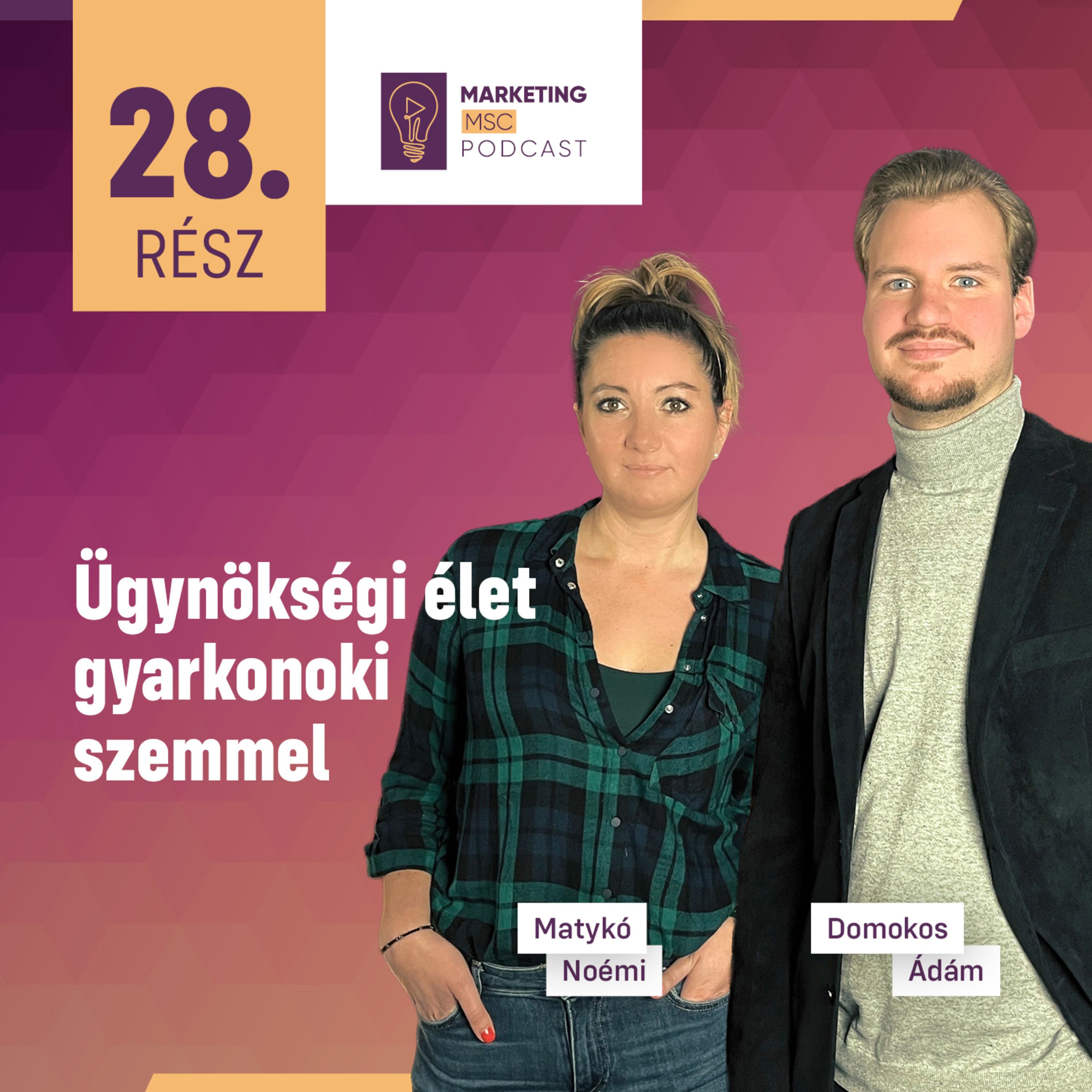 #28 Ügynökségi élet gyakornoki szemmel