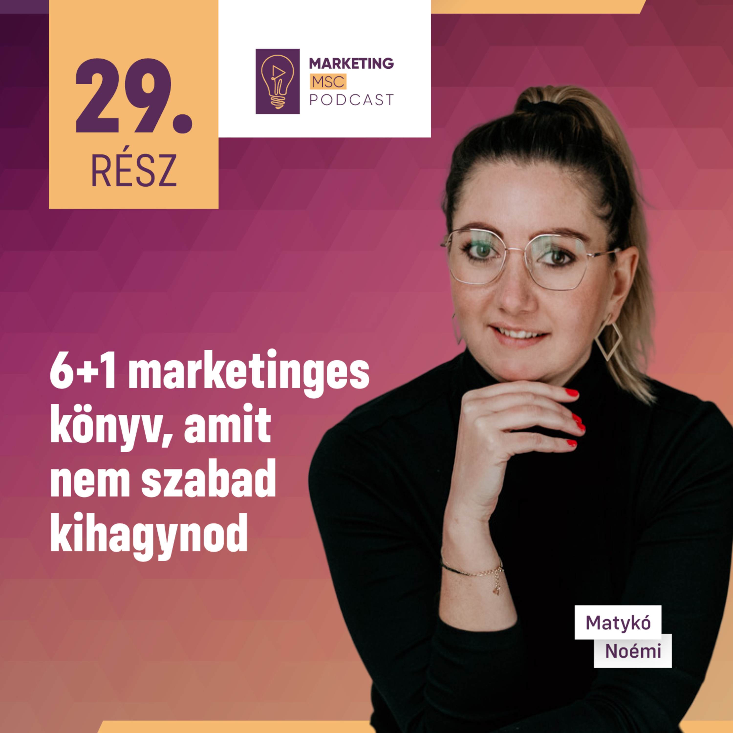 #29 6+1 marketinges könyv, amit nem szabad kihagynod