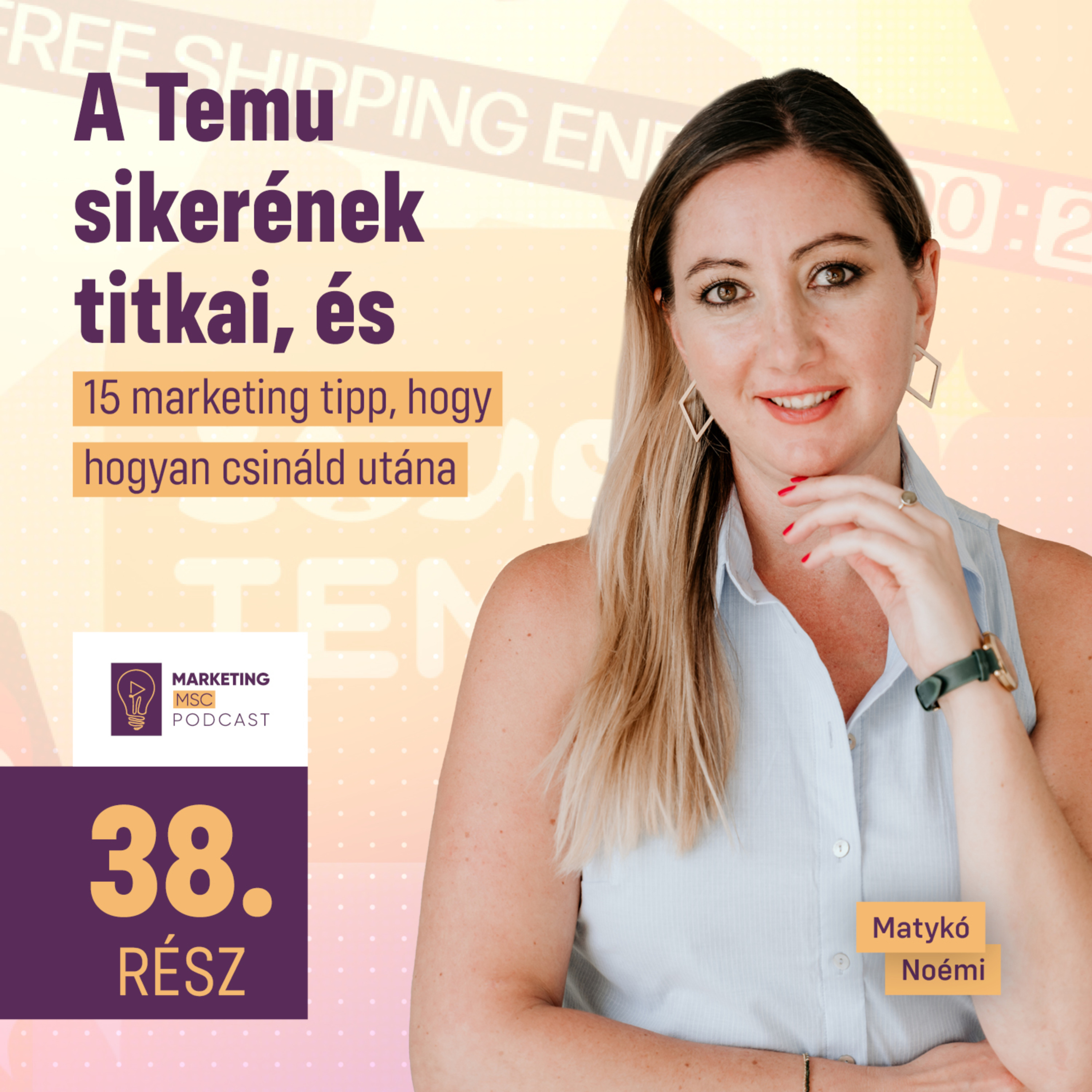 #38 A Temu sikerének titkai és 15 marketing tipp, hogy hogyan csináld utána