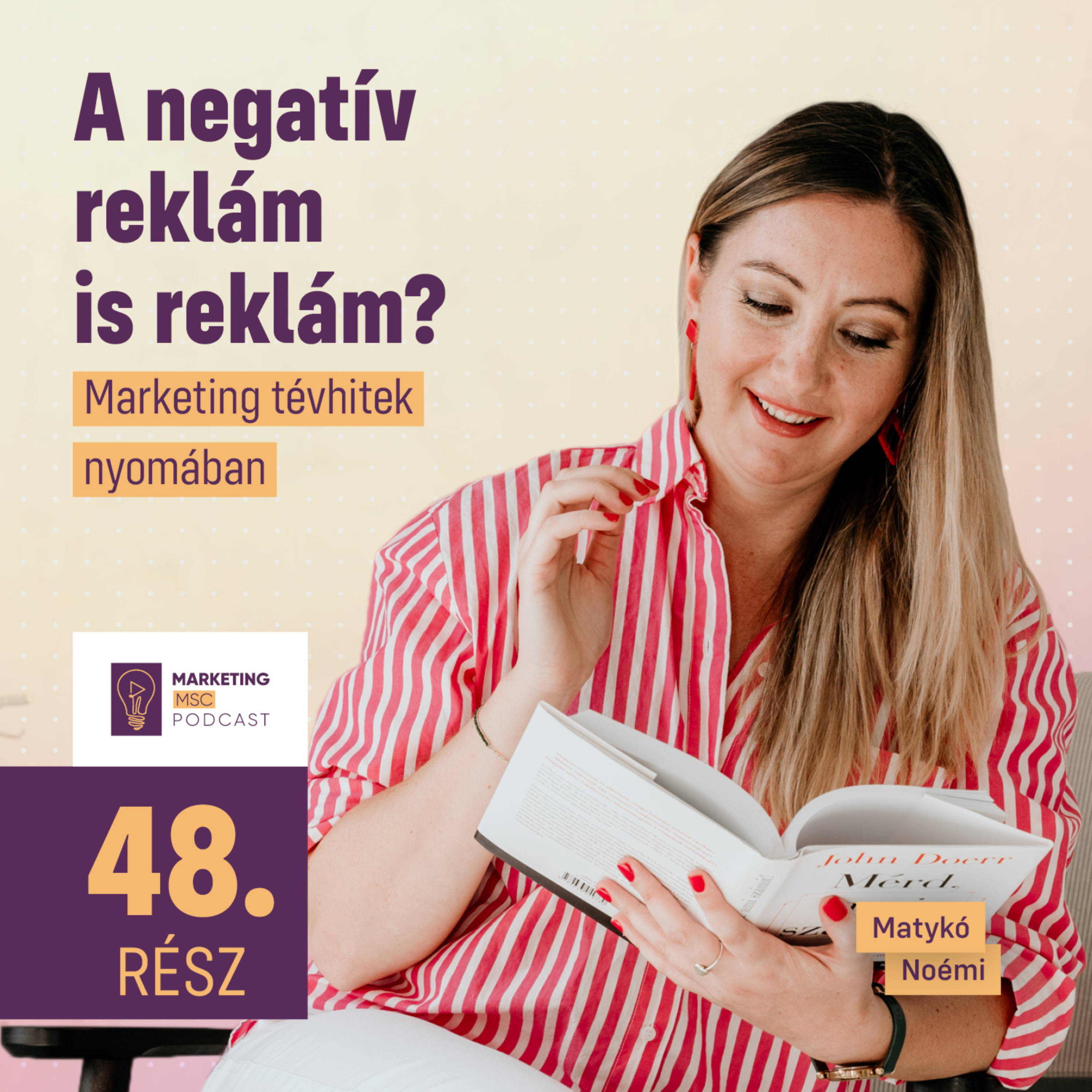 #48 A negatív reklám is reklám? 🔍 Marketing tévhitek nyomában
