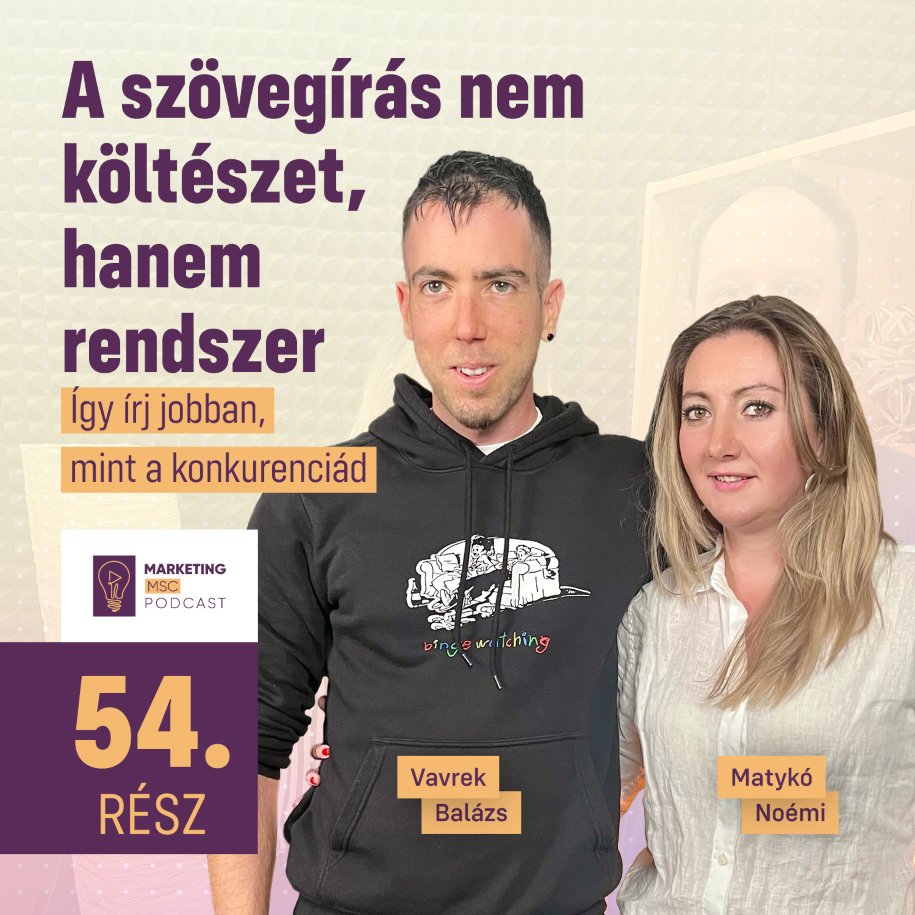 #54 A szövegírás nem költészet, hanem rendszer: így írj jobban, mint a konkurenciád ✍
