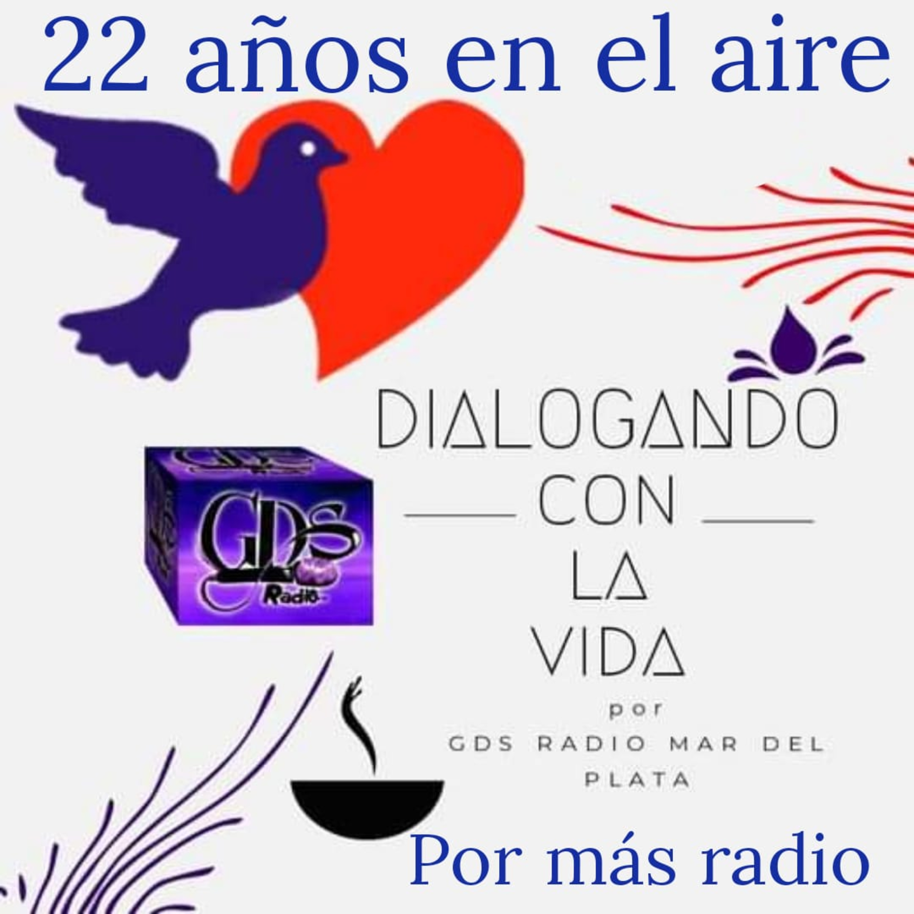 Dialogando con la vida 13 de abril- 22 años en el aire episode artwork