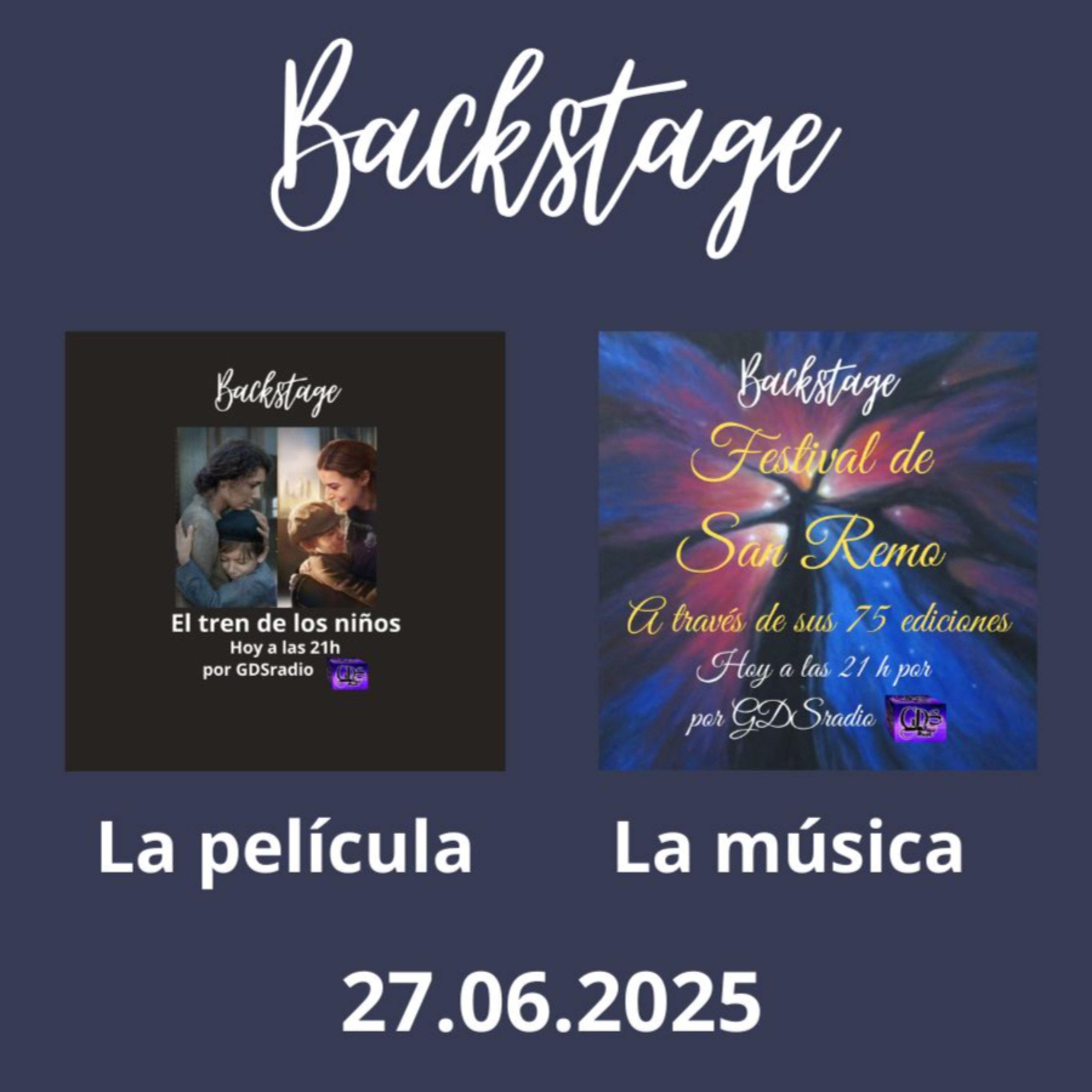 Backstage. Hoy: El tren de los Niños y el Festival de San Remo. 28 de junio de 2025 episode artwork