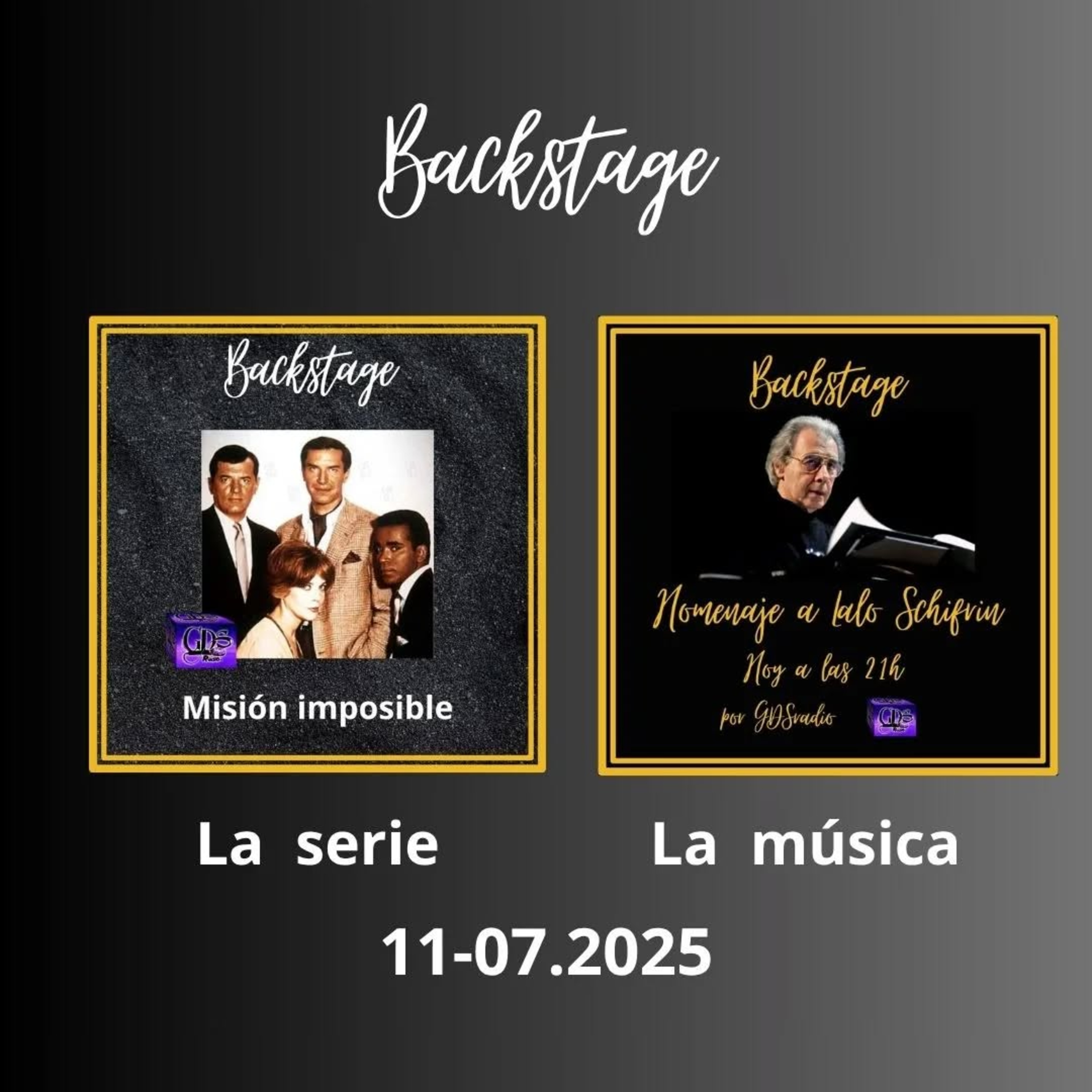 Backstage. Homenaje a Lalo Schifrin y Misión Imposible. 11 de Julio de 2025 episode artwork