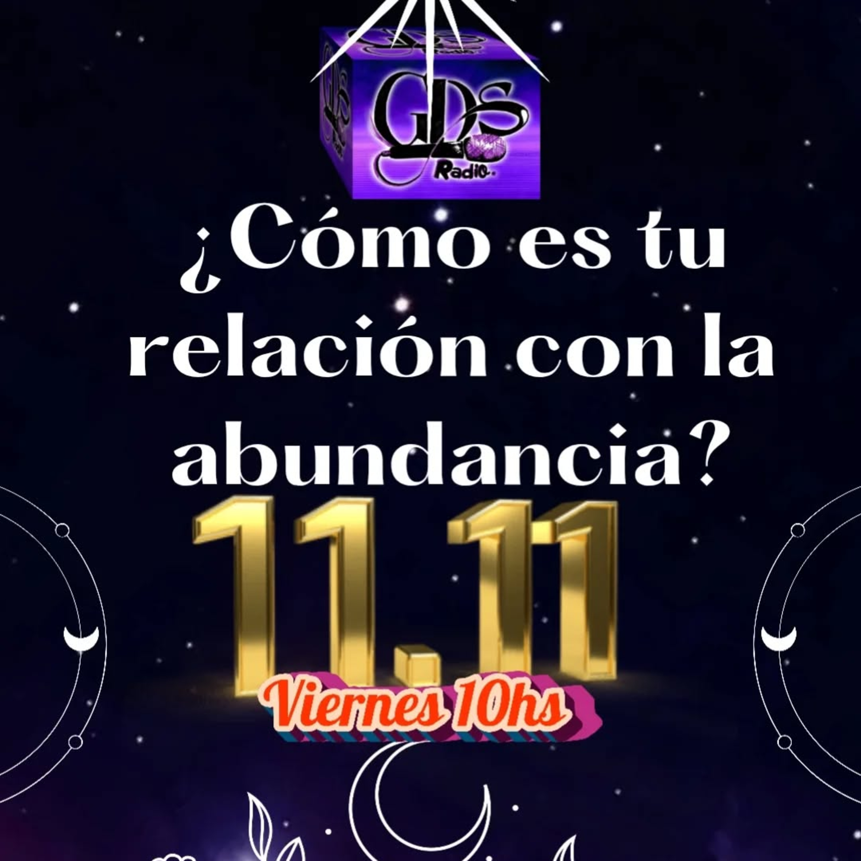 11:11 ¿Cómo es tu relación con la abundancia? 17 de octubre de 2025. episode artwork