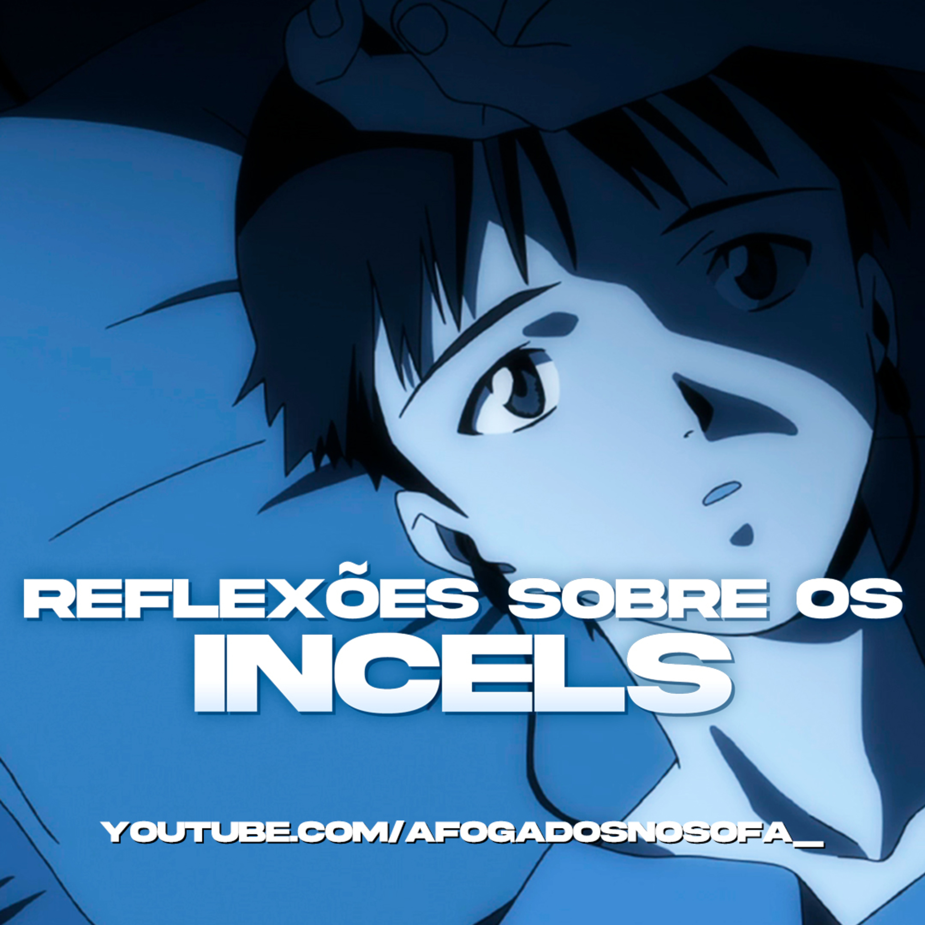 Reflexões sobre os incels (Live no Sofá #31) episode artwork