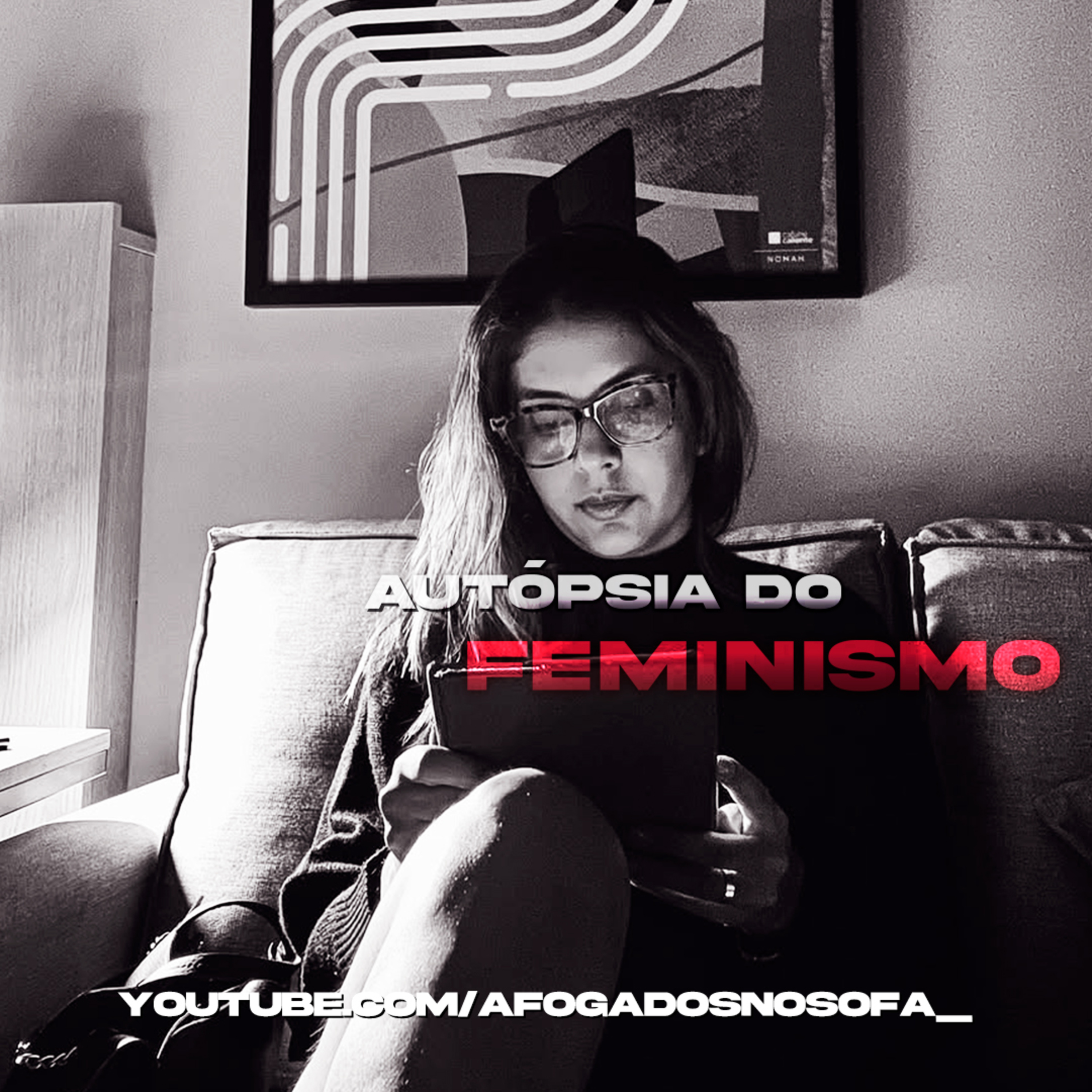 Autópsia do feminismo (Live no Sofá #85 com Débora Luciano) episode artwork