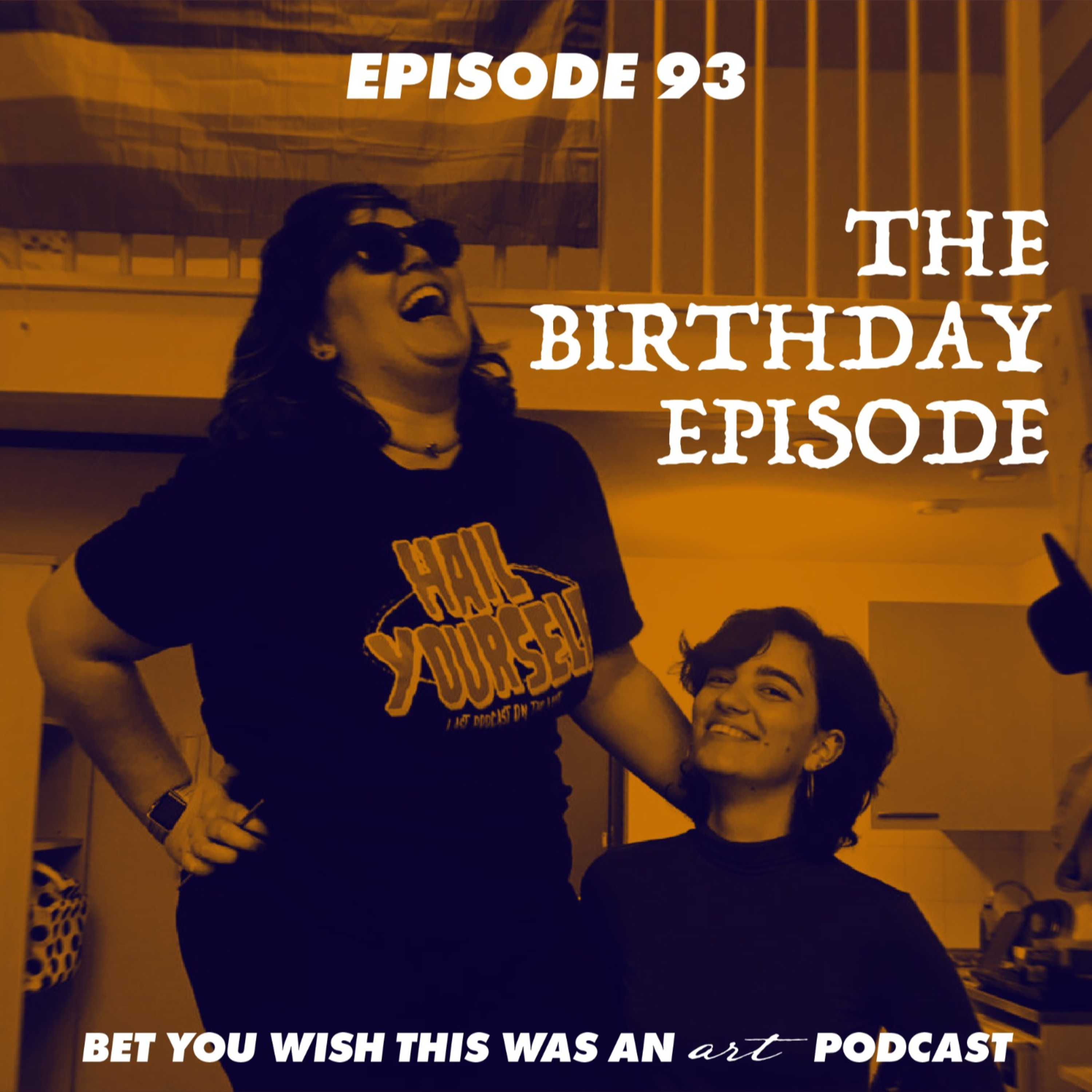Bet You Wish This Was An Art Podcast