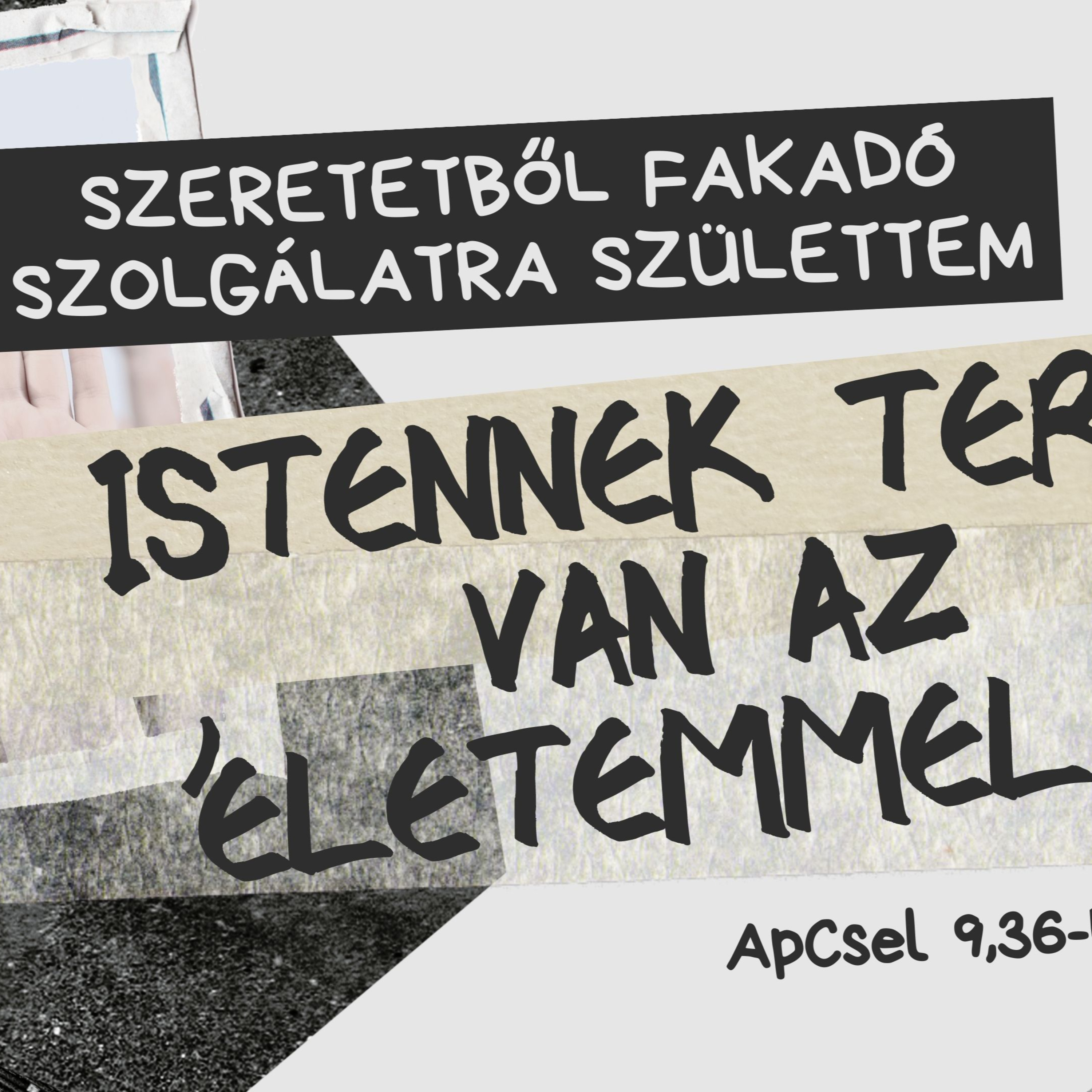 2023.05.21. Szeretetből fakadó szolgálatra születtem – Apostolok Cselekedetei 9,36-43 episode artwork
