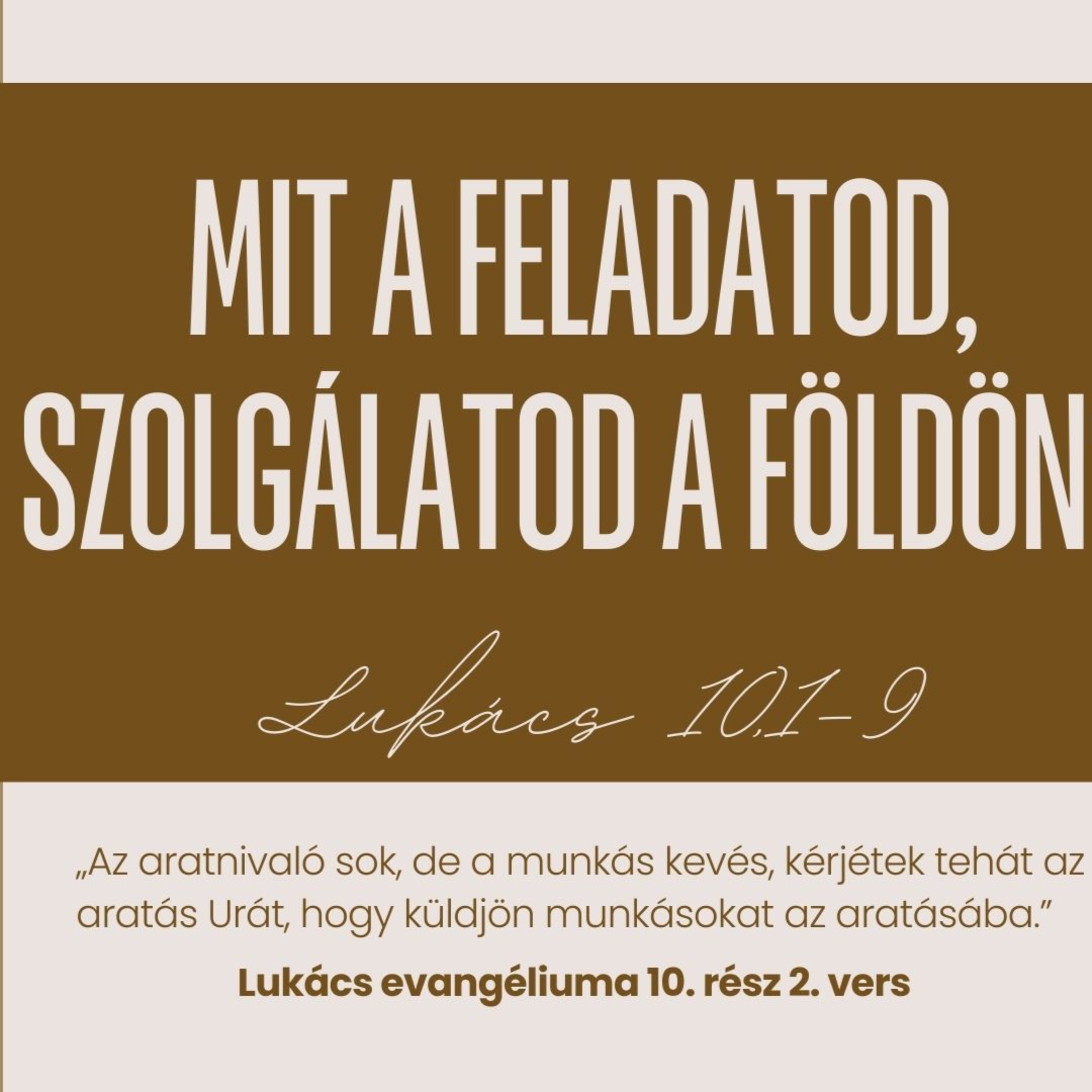 2024.01.07. Mit a feladatod, szolgálatod a földön? – Lukács 10,1-9 episode artwork