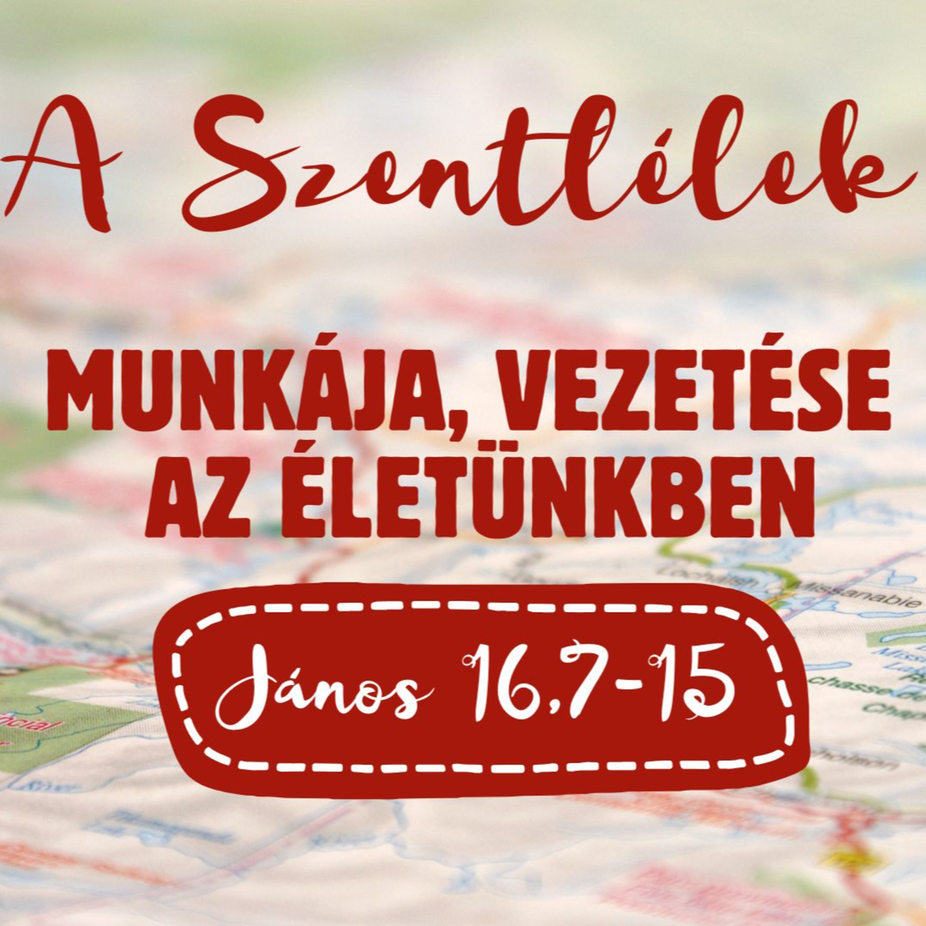 2025.06.22. A Szentlélek munkája, vezetése az életünkben – János 16,7-15 episode artwork