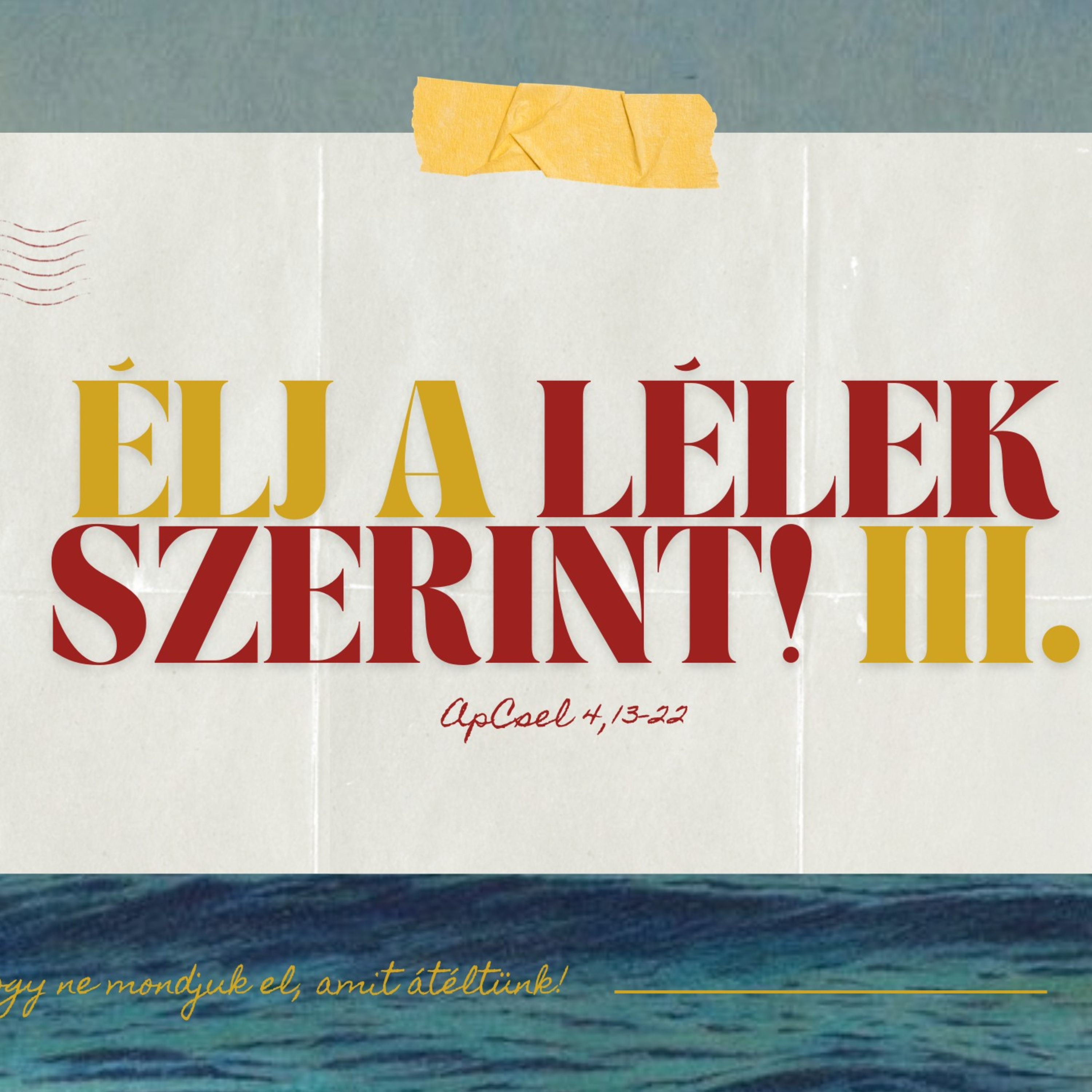 2026.06.14 Nem tehetjük, hogy ne mondjuk el amit átéltünk! - ApCsel 4, 13-22 - Paróczi Zsolt episode artwork