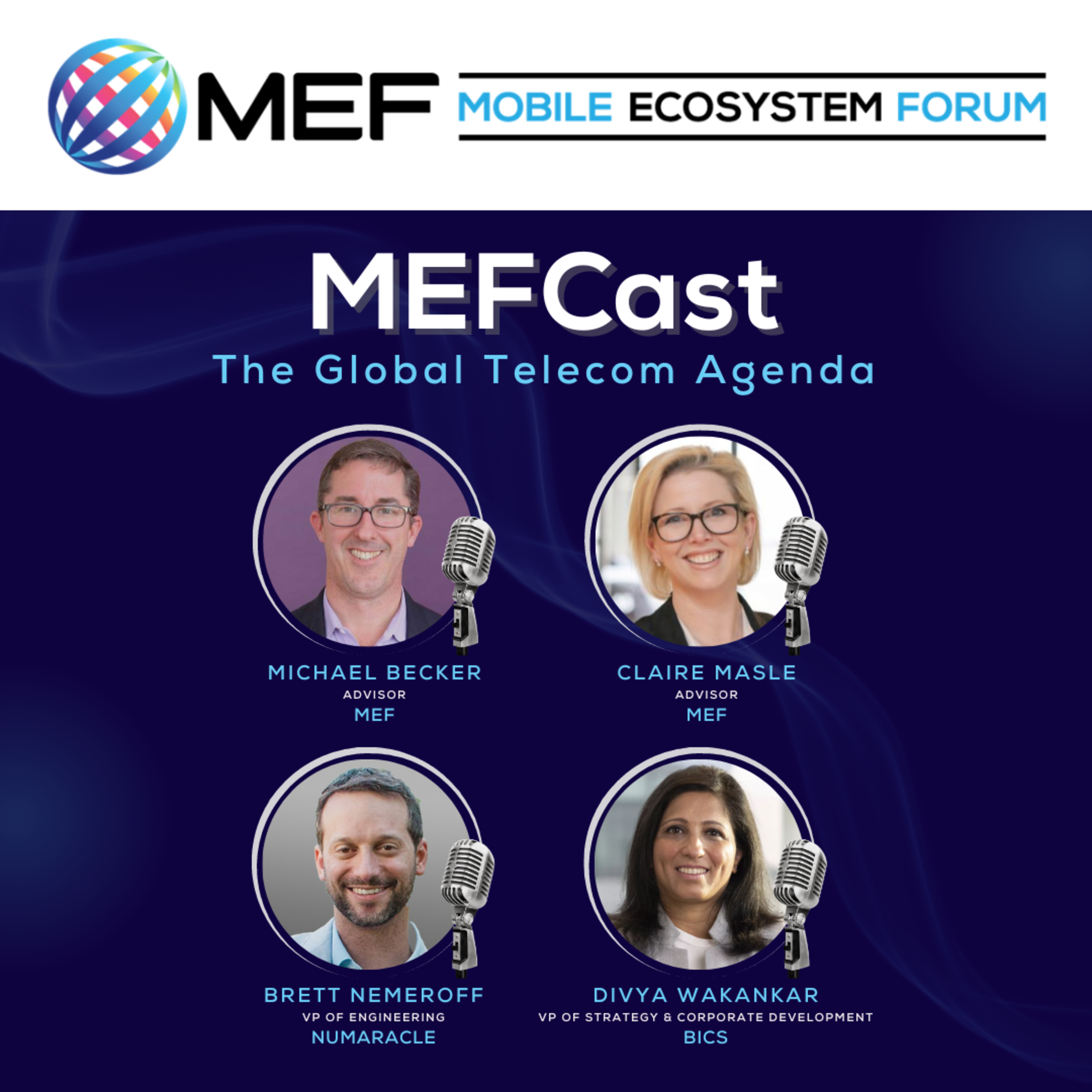 MEFCast: The Global Telecom Agenda