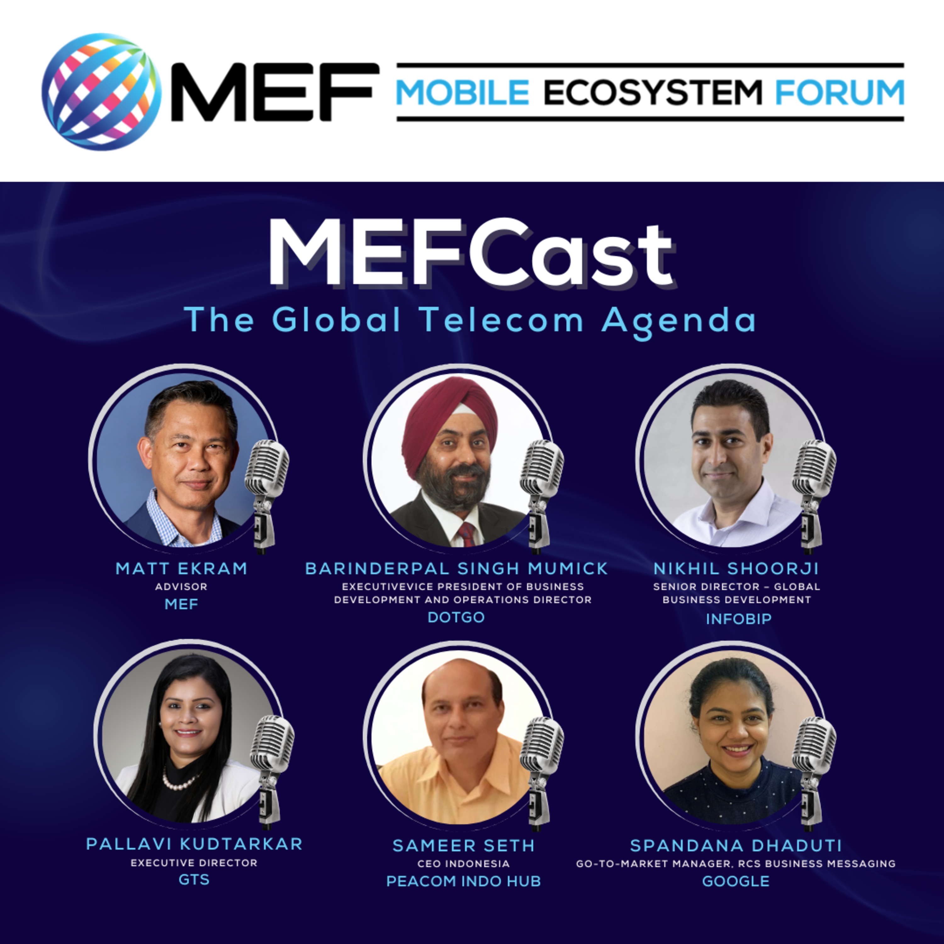 MEFCast: The Global Telecom Agenda