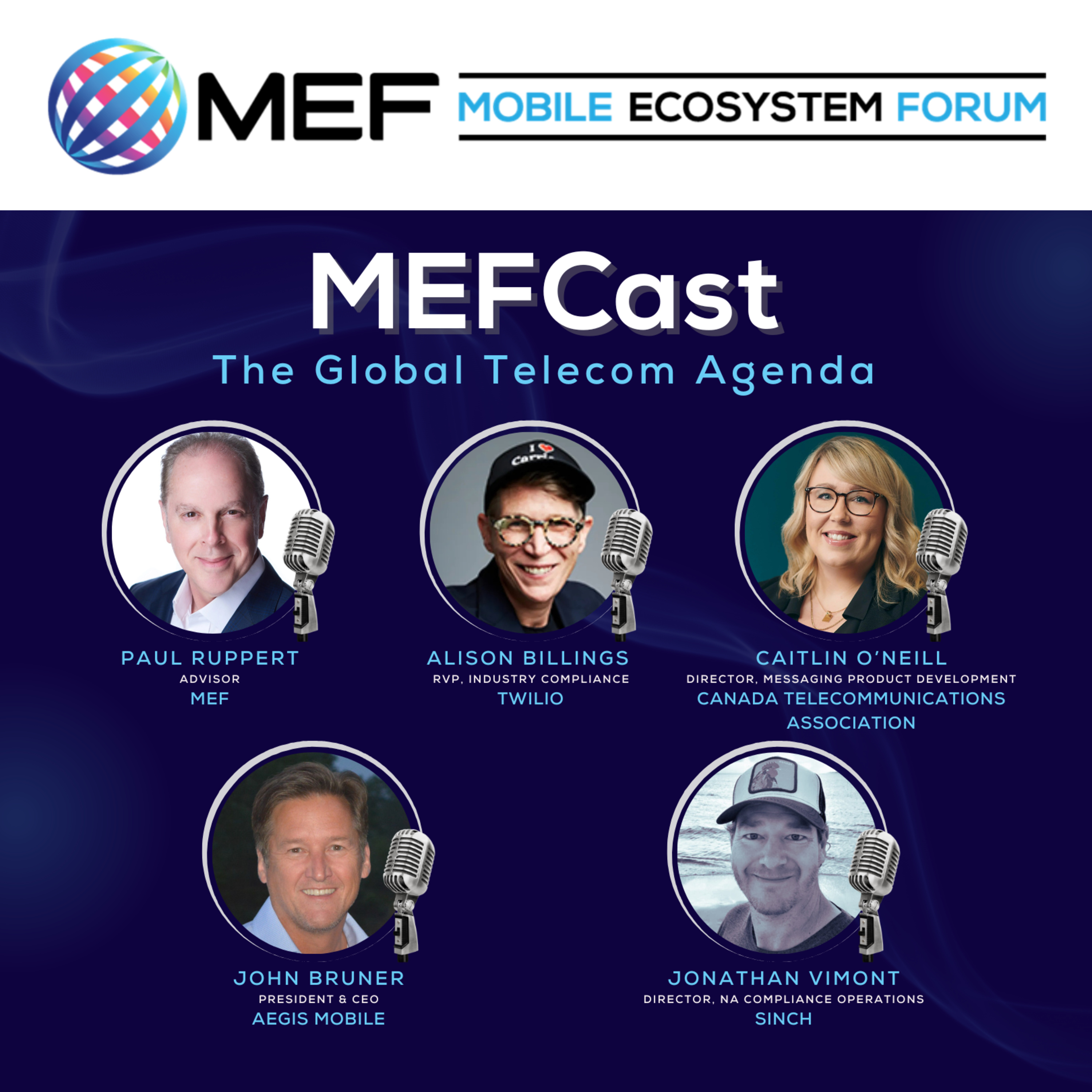 MEFCast: The Global Telecom Agenda